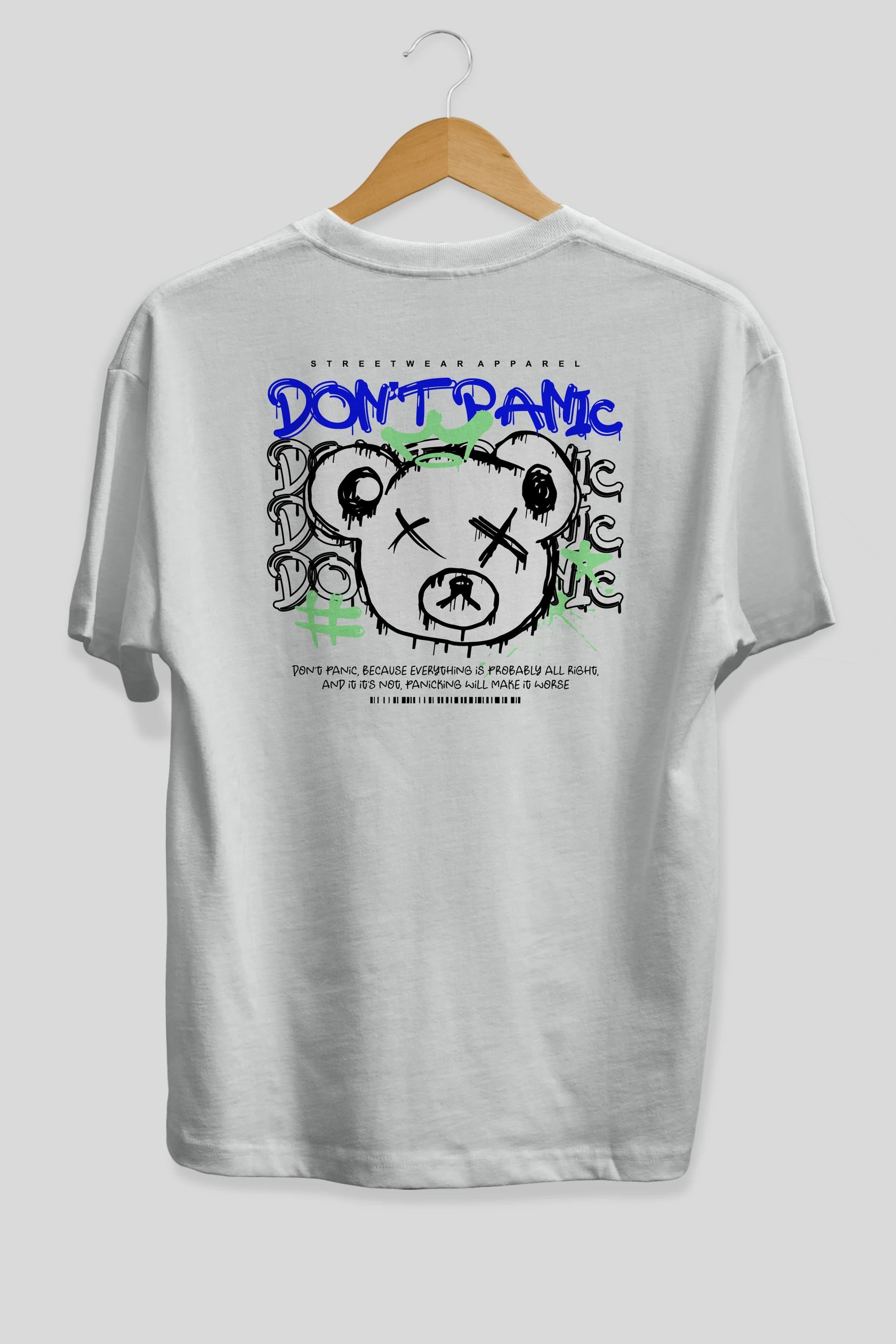 Teddy Bear Dont Panic Arka Baskılı Oversize t-shirt Erkek Kadın Unisex