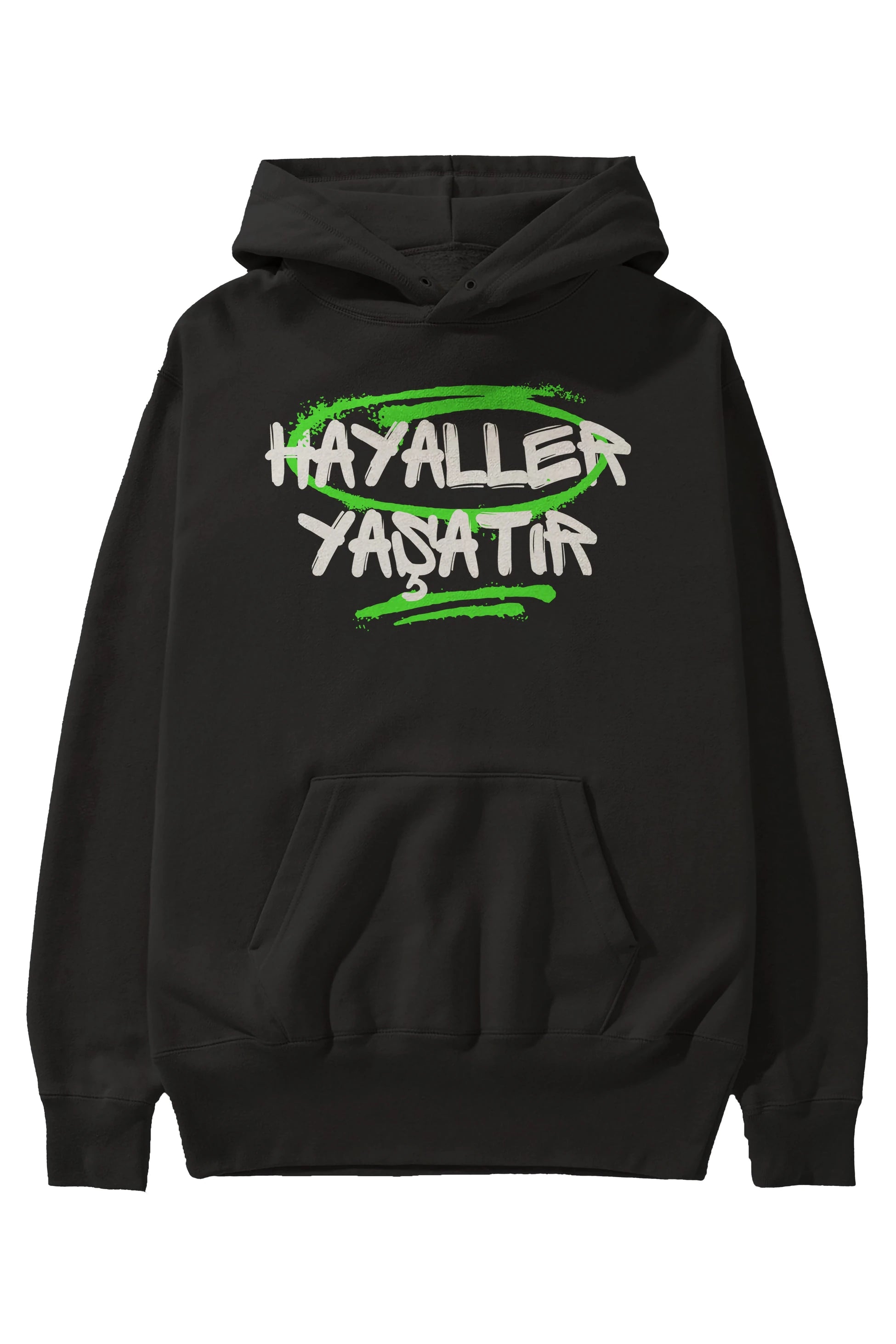 Hayaller Yaşatır Ön Baskılı Oversize Hoodie Kapüşonlu Sweatshirt Erkek Kadın Unisex