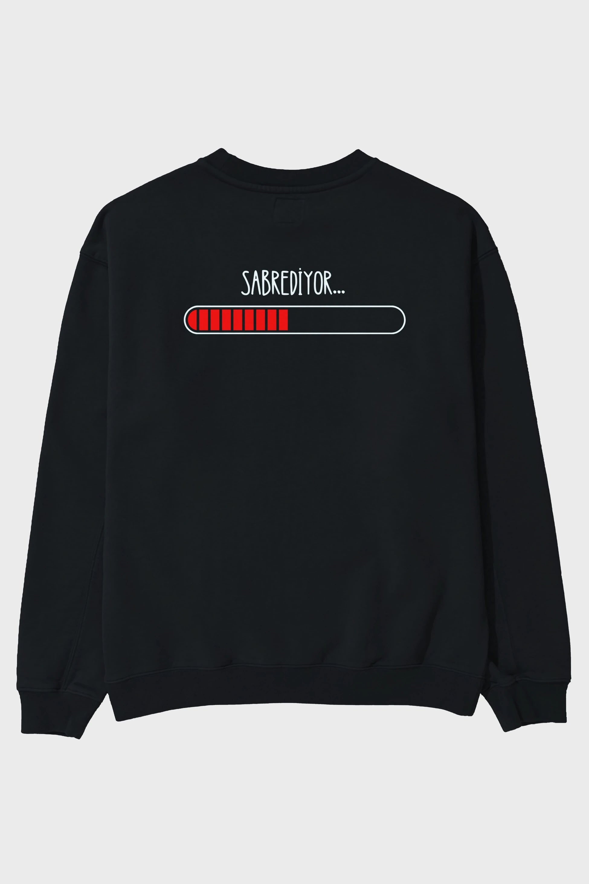 Sabrediyor Yazılı Arka Baskılı Oversize Sweatshirt Erkek Kadın Unisex