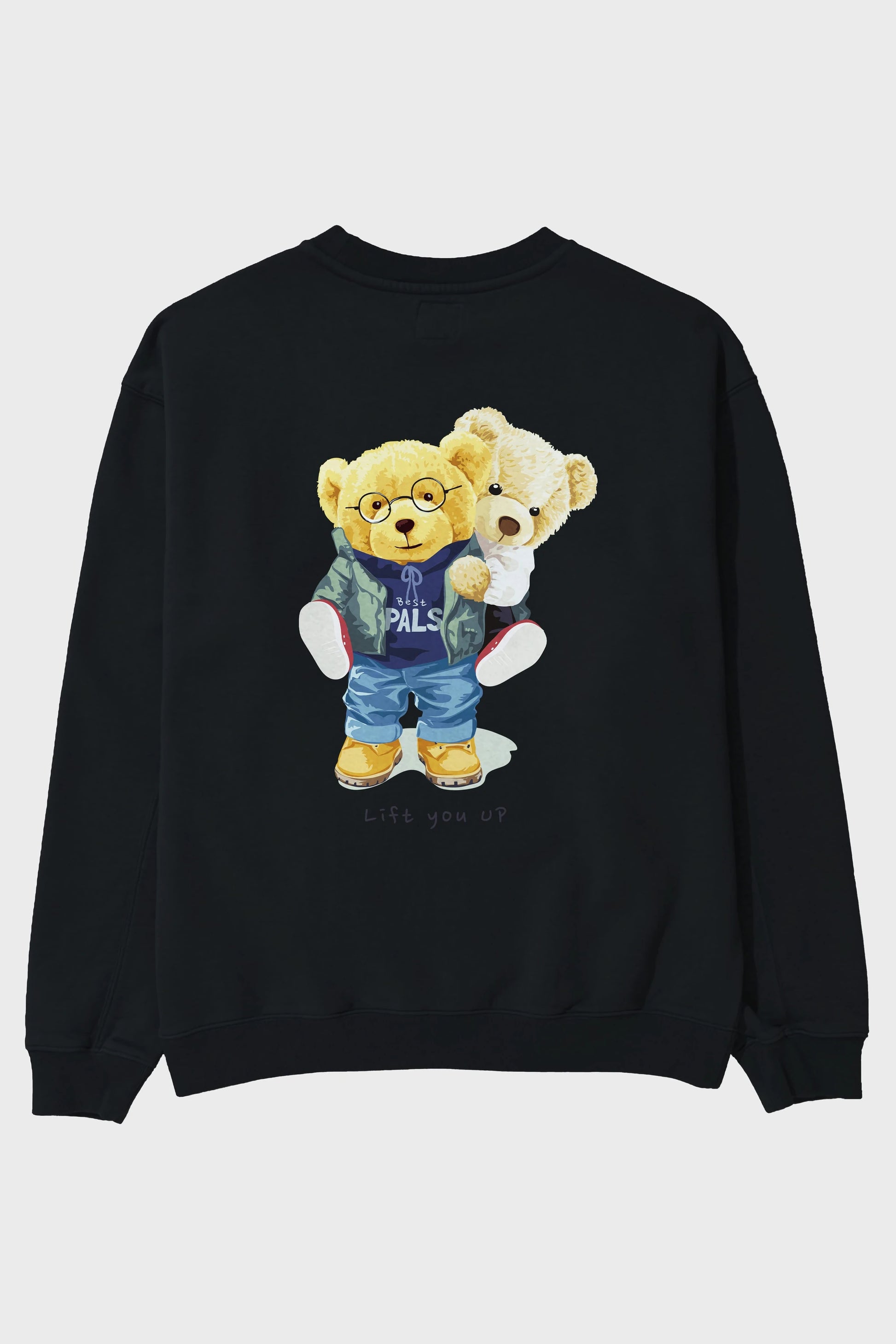 Teddy Bear Lift You Up Arka Baskılı Oversize Sweatshirt Erkek Kadın Unisex