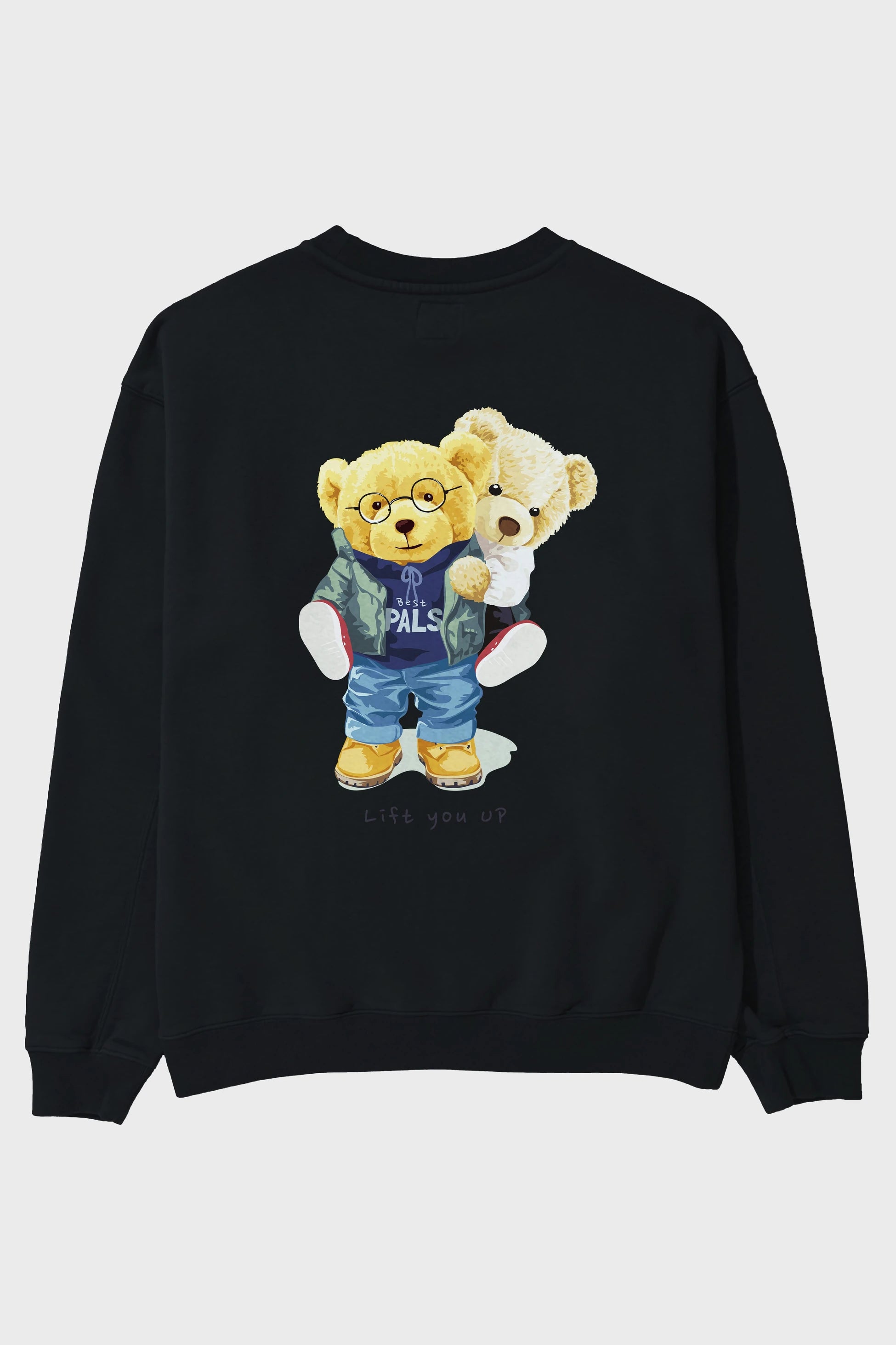 Teddy Bear Lift You Up Arka Baskılı Oversize Sweatshirt Erkek Kadın Unisex