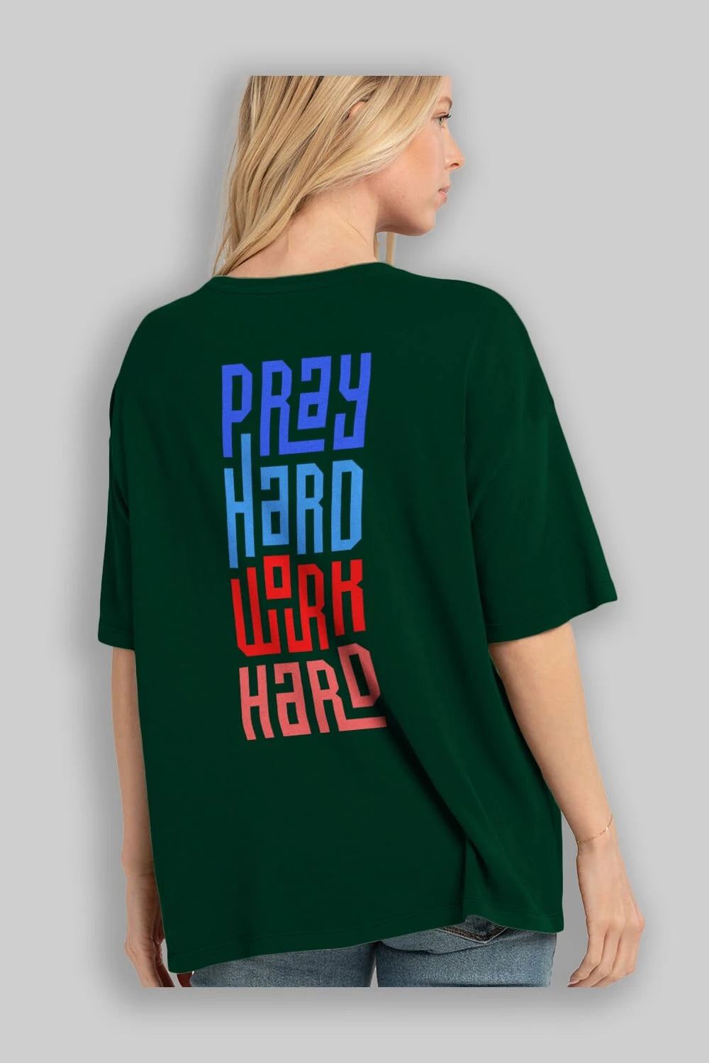 Pray Hard Work Hard Yazılı Arka Baskılı Oversize t-shirt Erkek Kadın Unisex