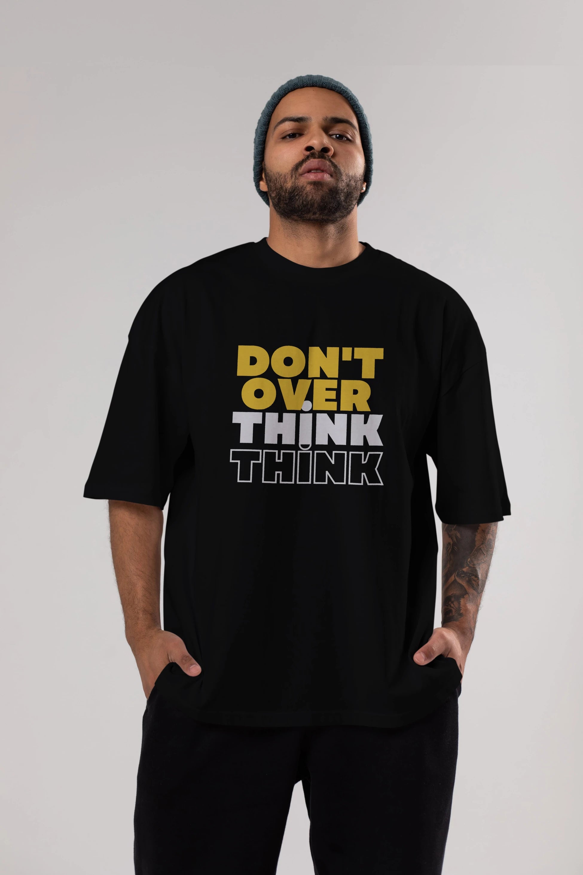 Don't Over Think Yazılı Ön Baskılı Oversize t-shirt Erkek Kadın Unisex