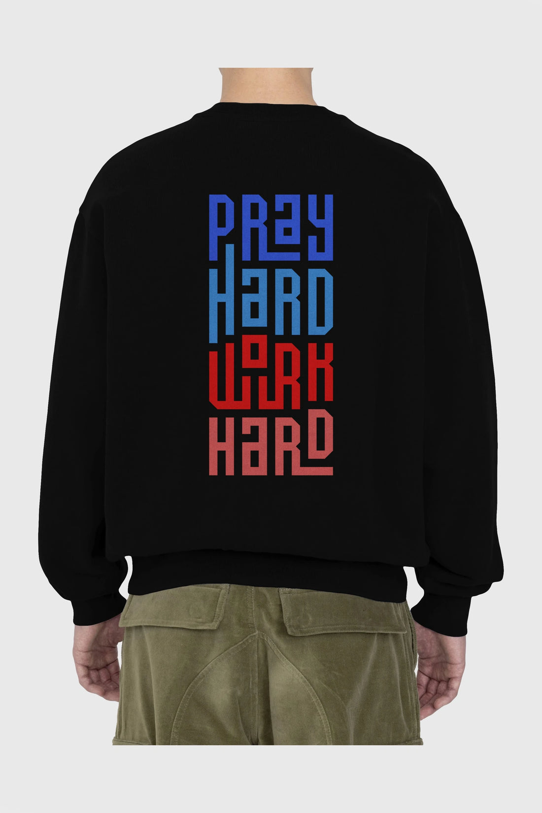 Pray Hard Work Hard Yazılı Arka Baskılı Oversize Sweatshirt Erkek Kadın Unisex