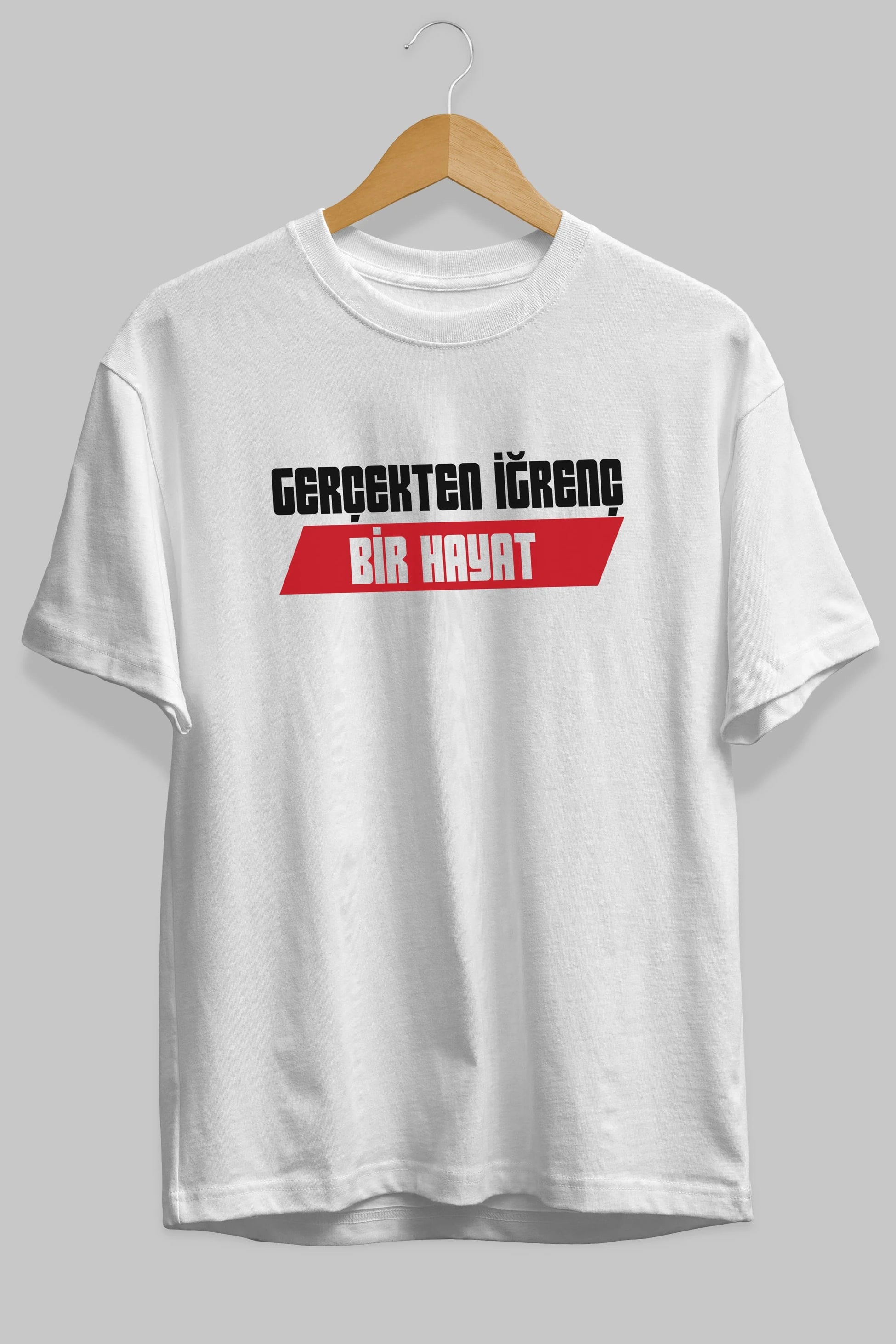 Gerçekte İğrenç Bir Hayat2 Ön Baskılı Oversize t-shirt %100 pamuk Erkek Kadın Unisex