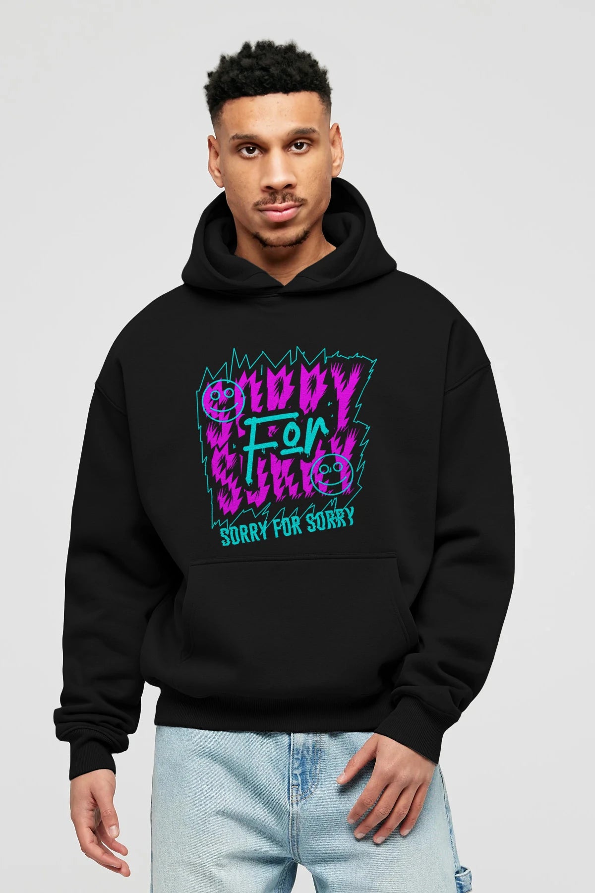 Sorry for Sorry Ön Baskılı Hoodie Oversize Kapüşonlu Sweatshirt Erkek Kadın Unisex
