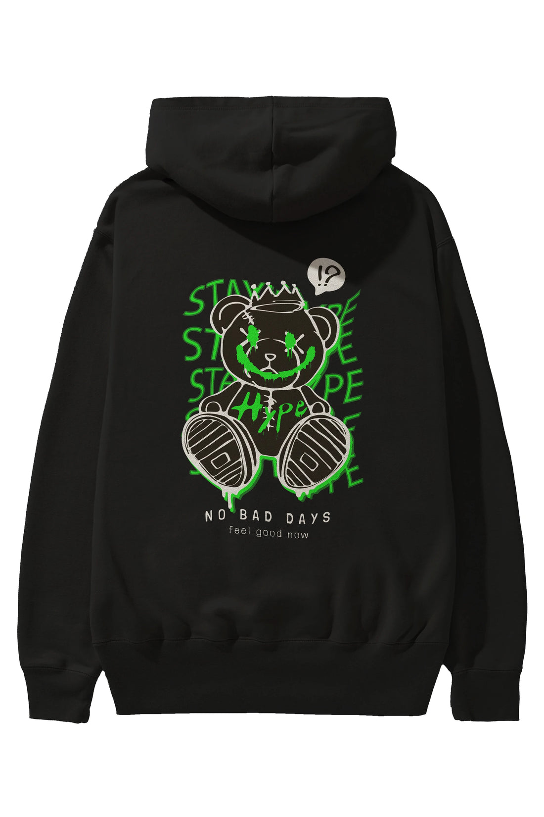 Stay Hype Bear Arka Baskılı Hoodie Oversize Kapüşonlu Sweatshirt Erkek Kadın Unisex
