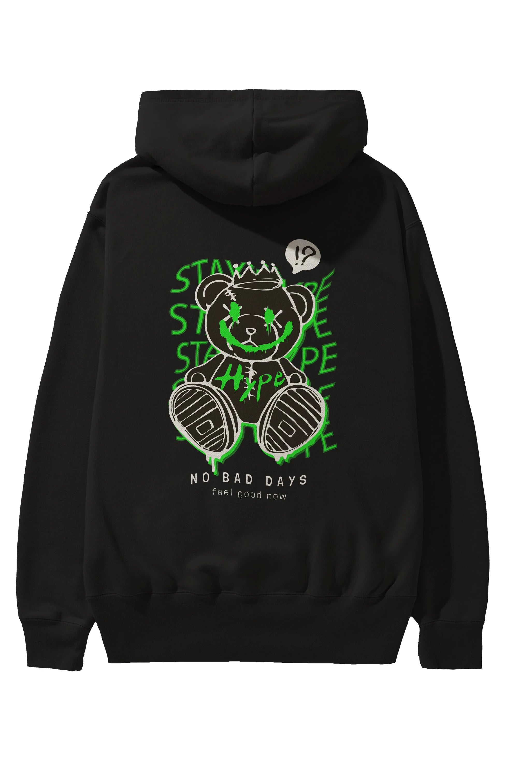 Stay Hype Bear Arka Baskılı Hoodie Oversize Kapüşonlu Sweatshirt Erkek Kadın Unisex