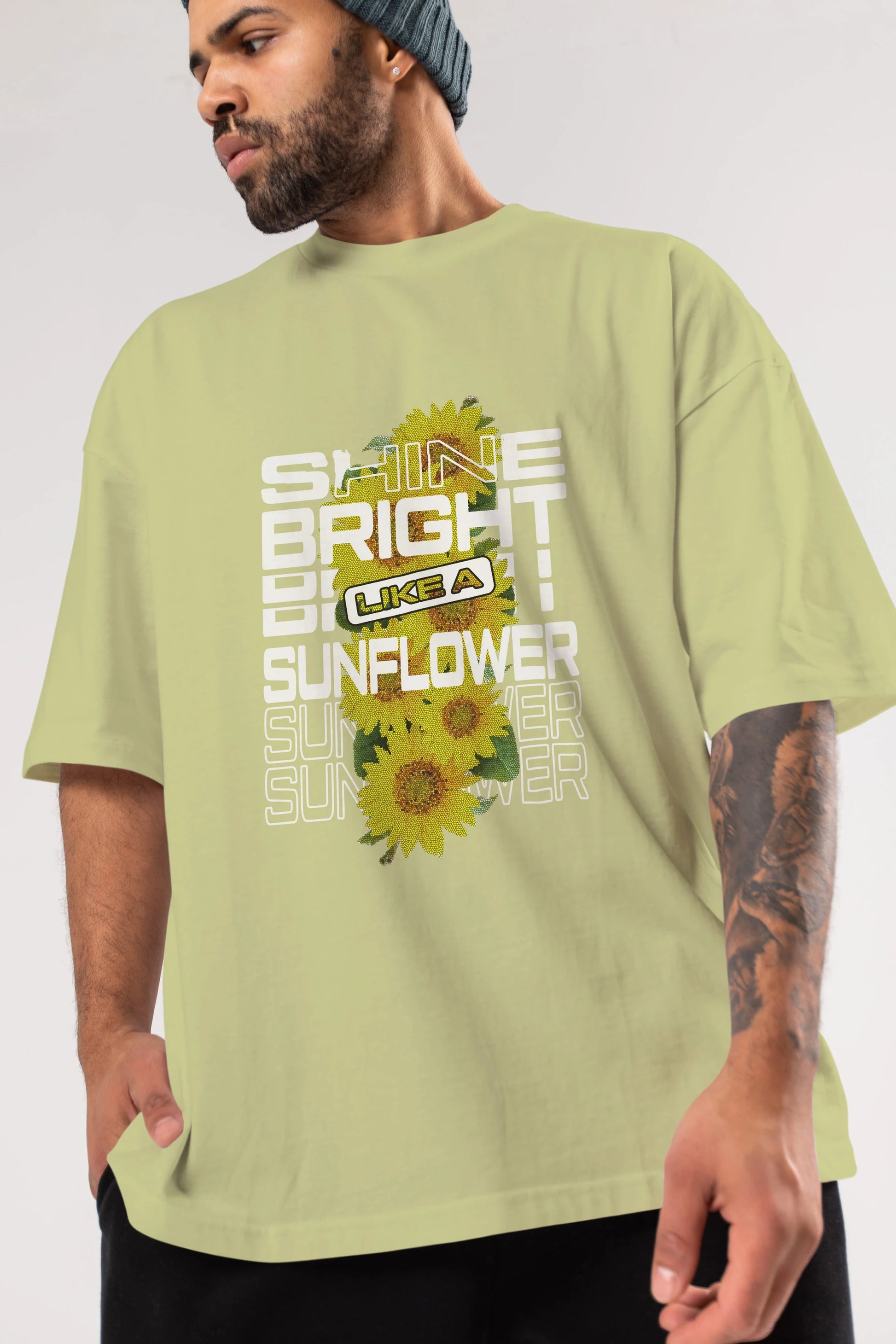Shine bright like a sunflower Ön Baskılı Oversize t-shirt Erkek Kadın Unisex