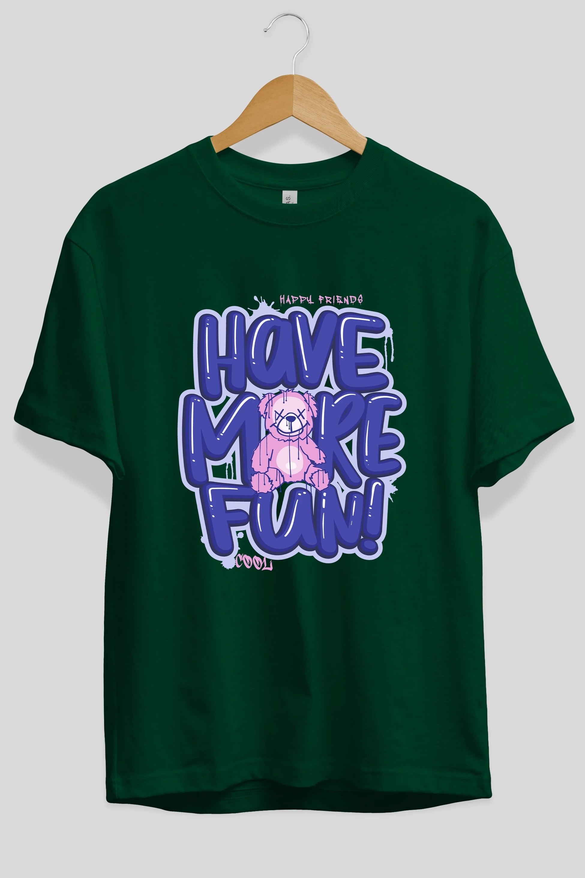 Have More Fun Bear Ön Baskılı Oversize t-shirt Erkek Kadın Unisex