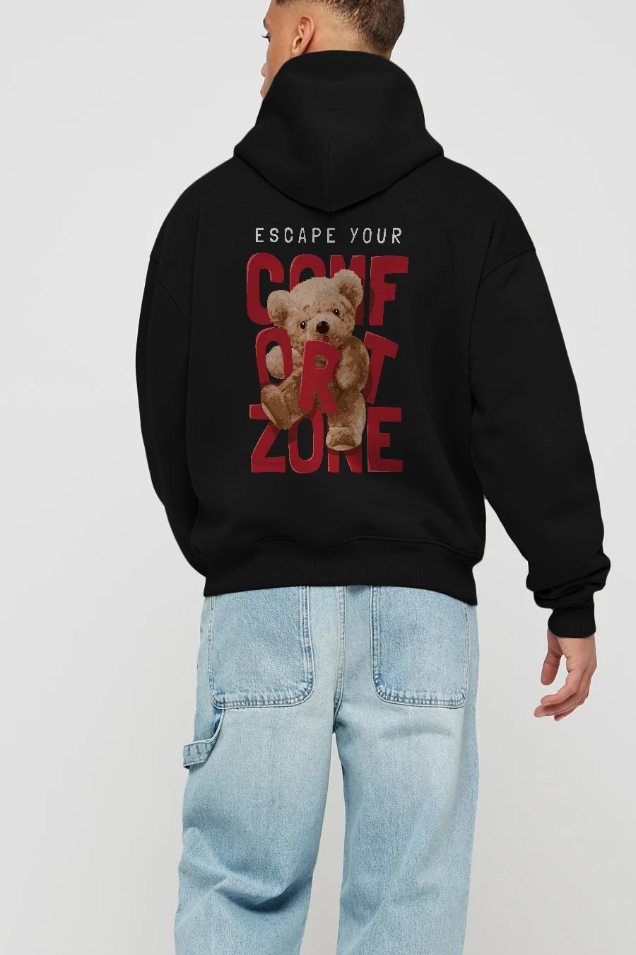 Teddy Bear Escape Comfort Zone Arka Baskılı Hoodie Oversize Kapüşonlu Sweatshirt Erkek Kadın Unisex