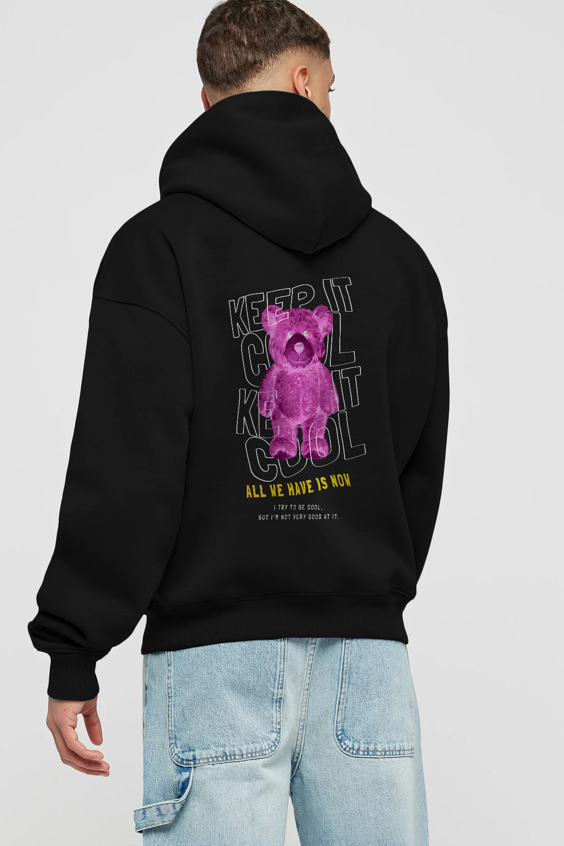 Keep it Cool Bear Arka Baskılı Hoodie Oversize Kapüşonlu Sweatshirt Erkek Kadın Unisex
