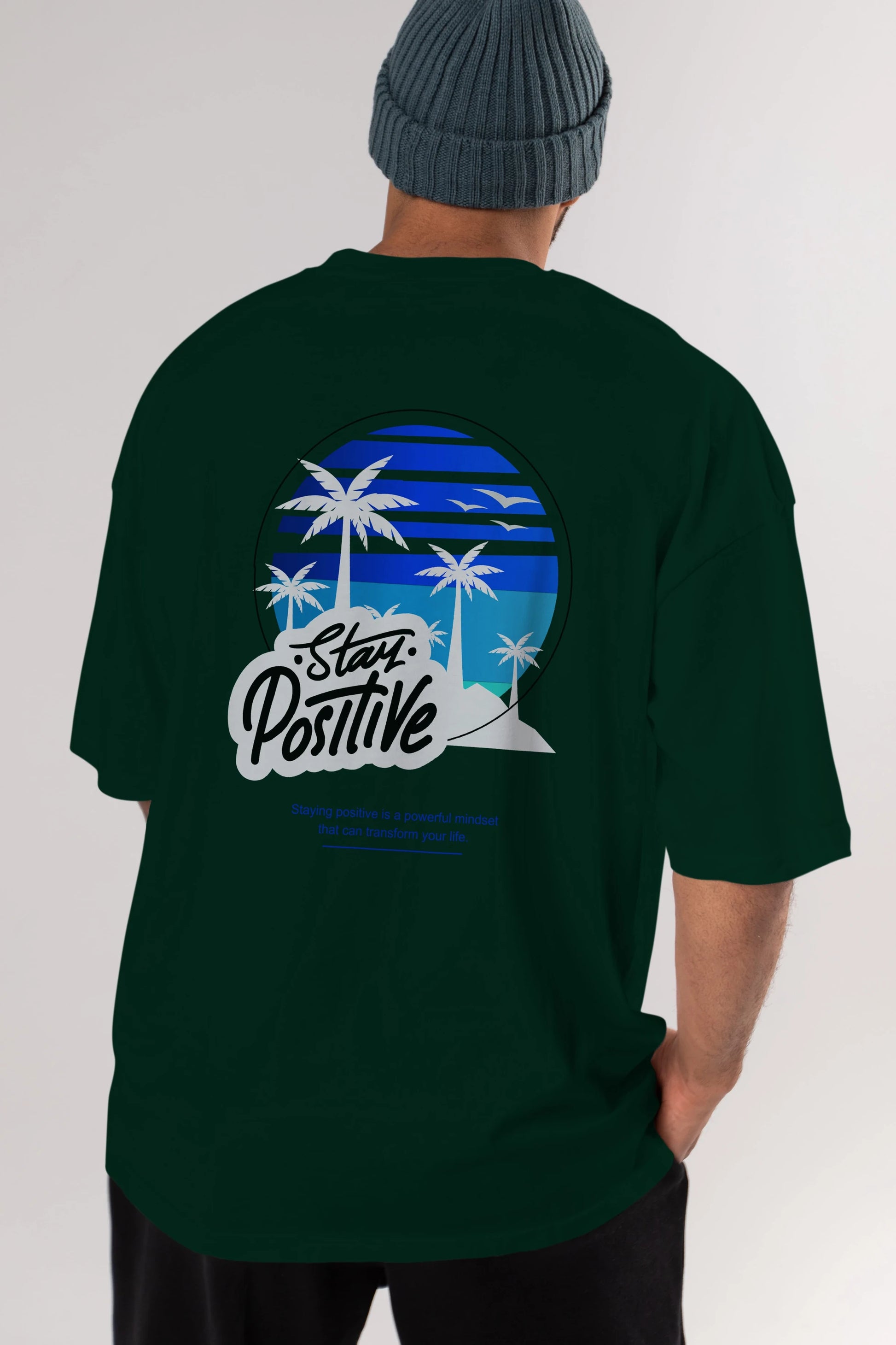 Stay Positive Yazılı Arka Baskılı Oversize t-shirt Erkek Kadın Unisex