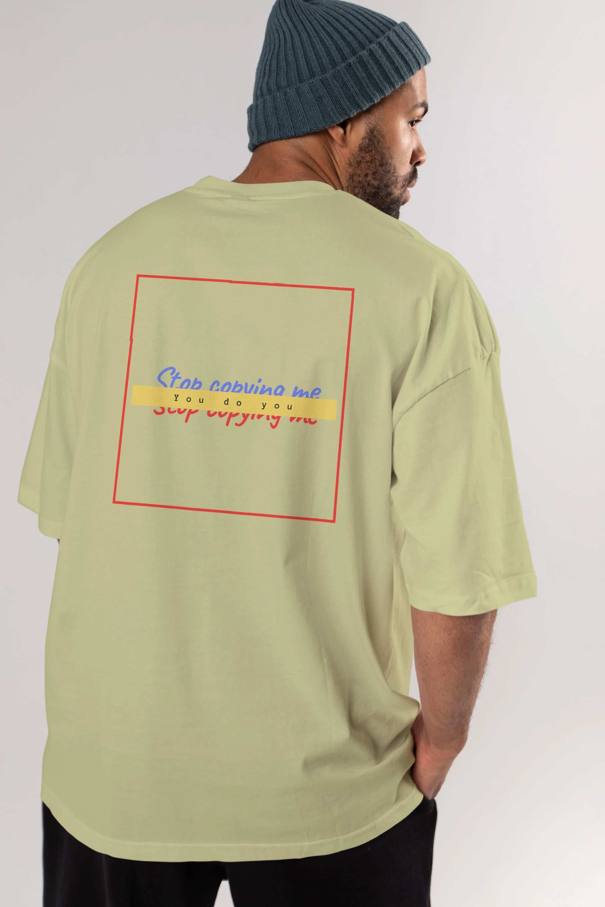Stop Copying Me Arka Baskılı Oversize t-shirt Erkek Kadın Unisex