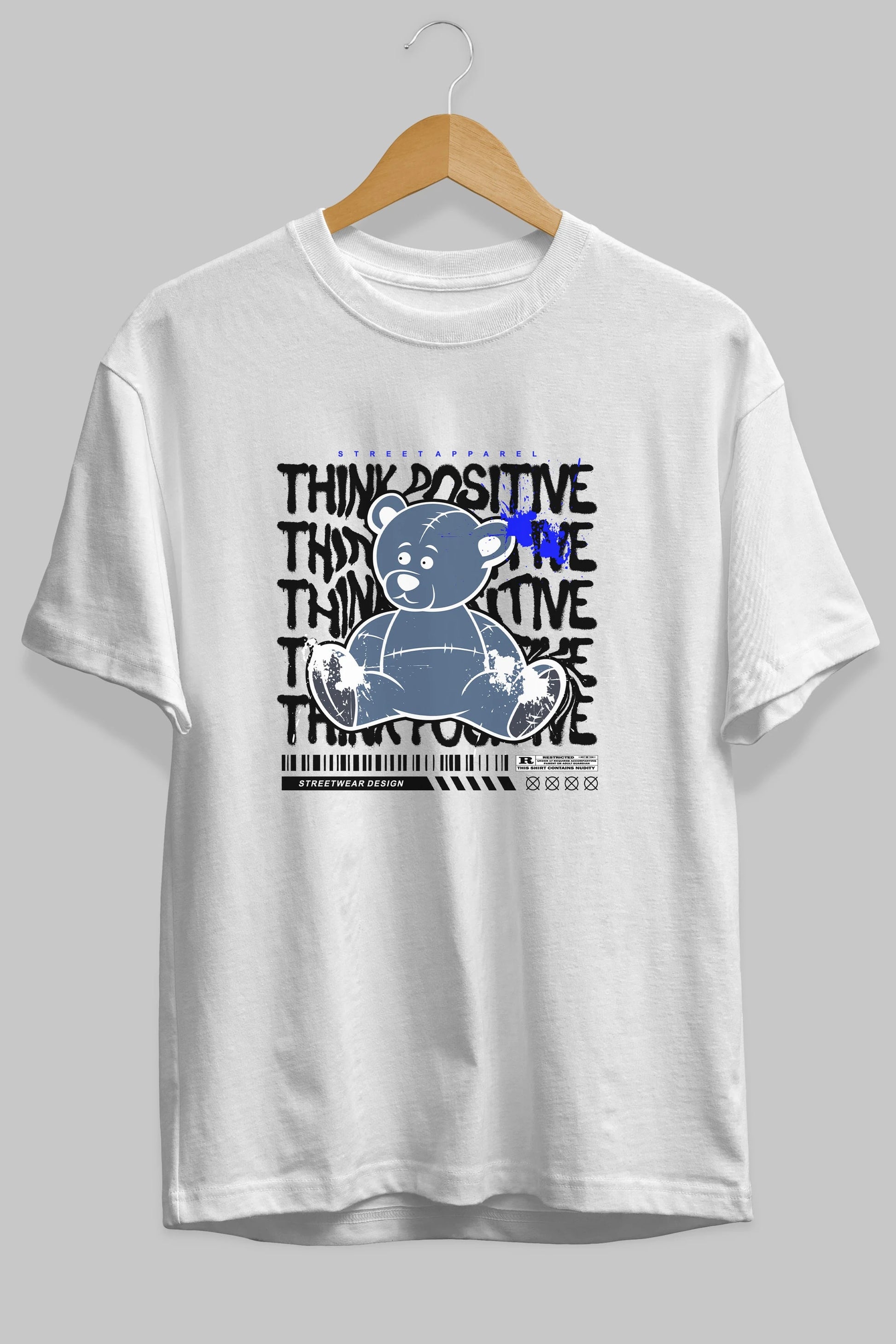 Teddy Bear Think Positive Ön Baskılı Oversize t-shirt Erkek Kadın Unisex