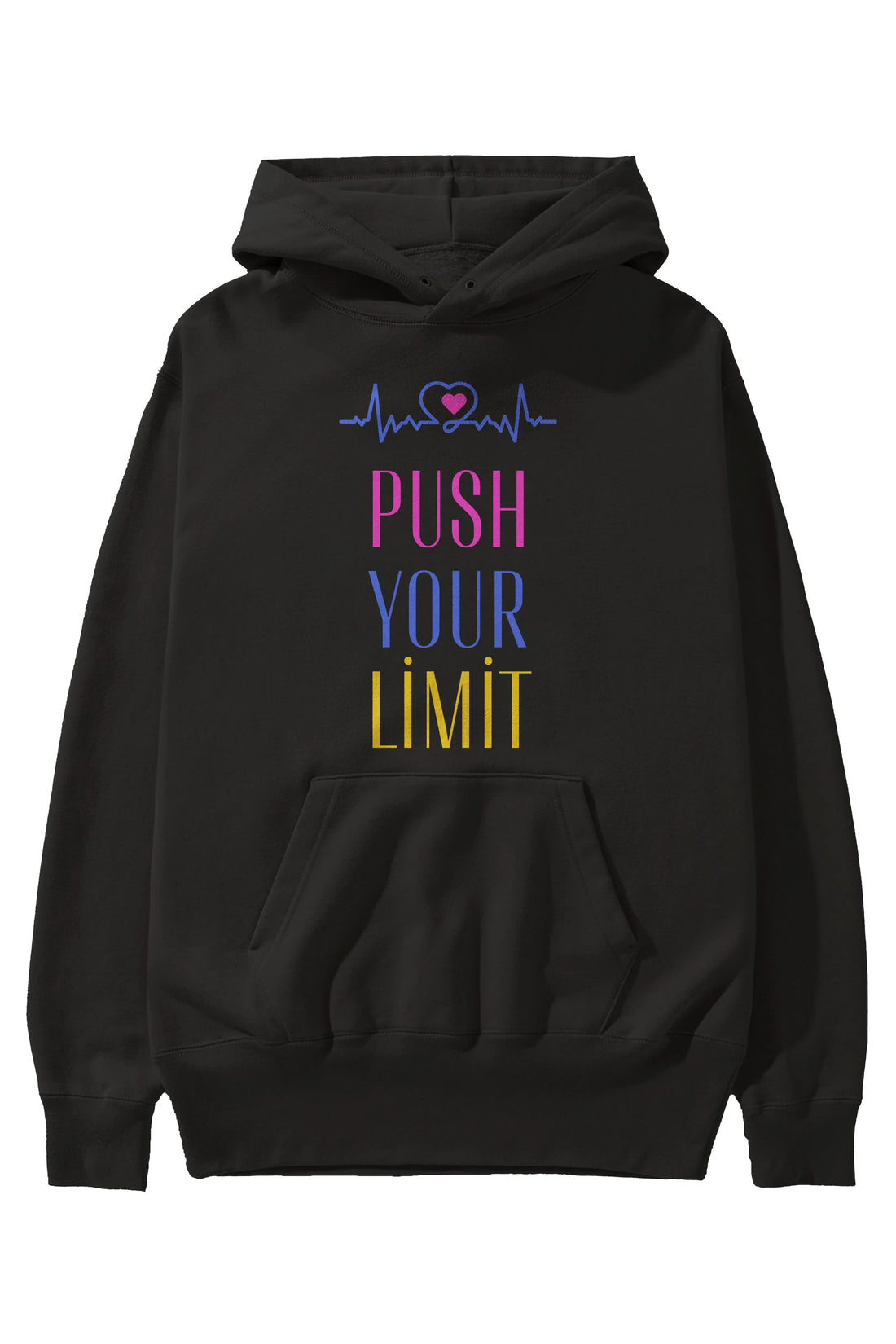 Push Your Limit Yazılı Ön Baskılı Oversize Hoodie Kapüşonlu Sweatshirt Erkek Kadın Unisex