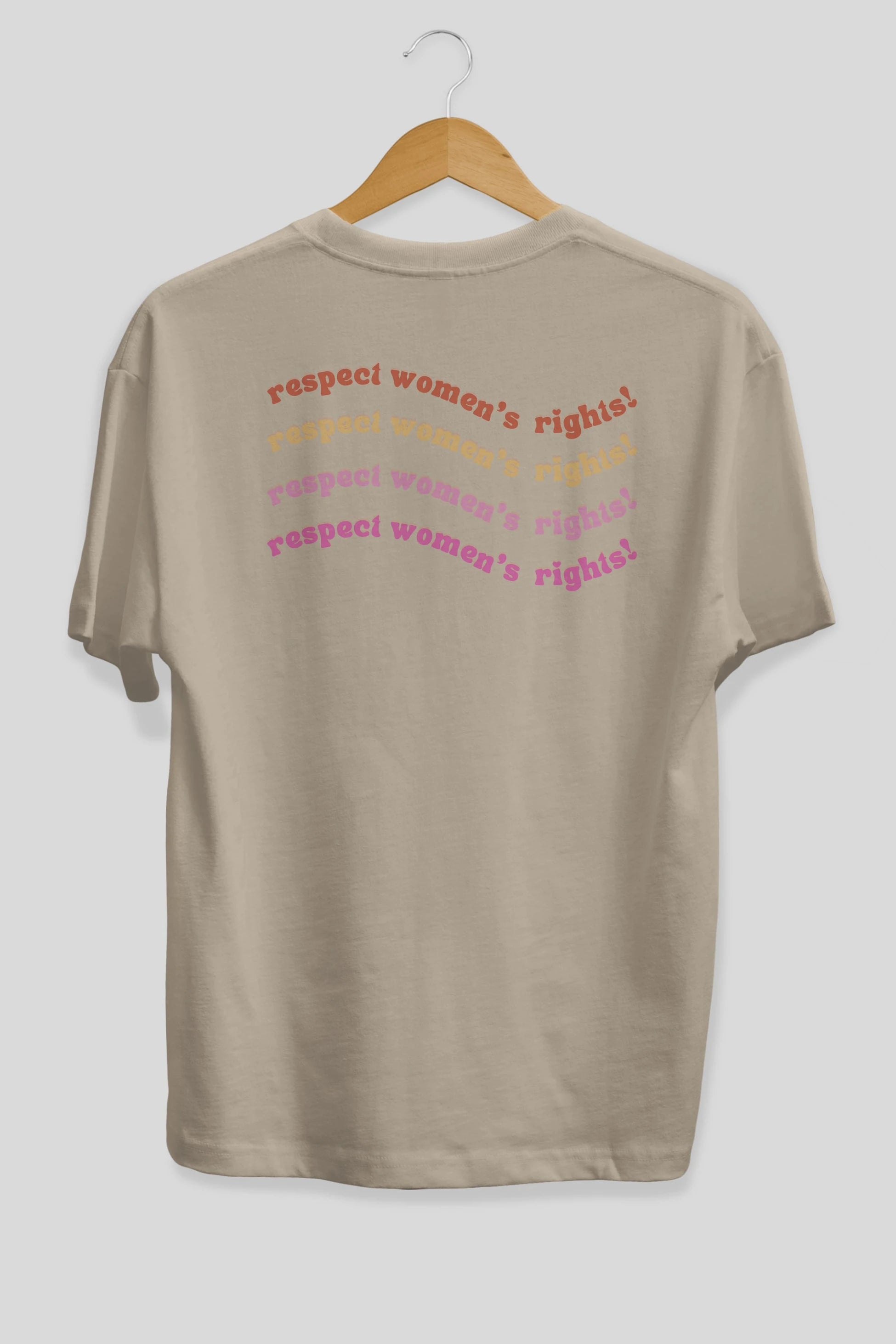 Respect Women Yazılı Arka Baskılı Oversize t-shirt Erkek Kadın Unisex