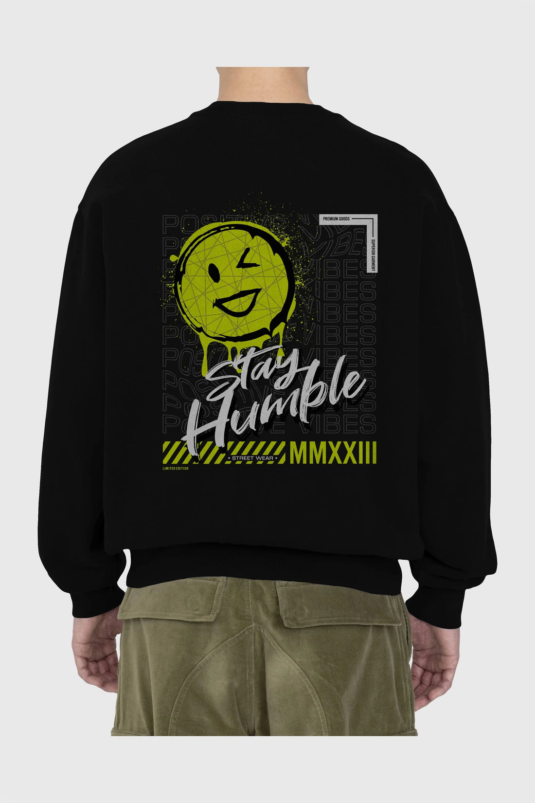 Stay Humble Arka Baskılı Oversize Sweatshirt Erkek Kadın Unisex