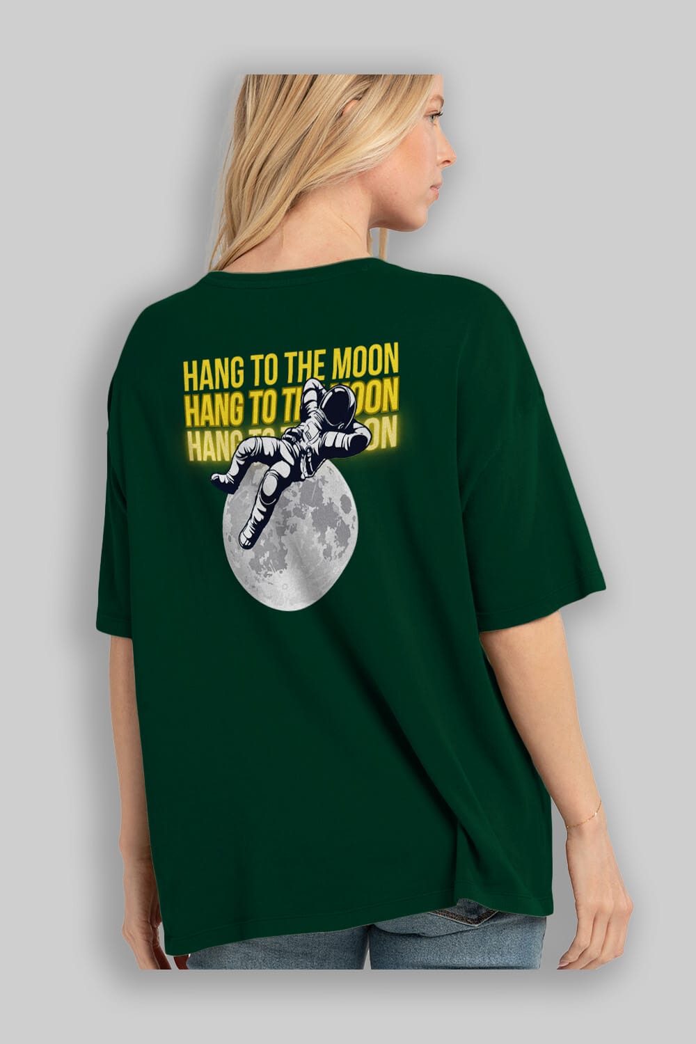 Hang to the Moon Yazılı Arka Baskılı Oversize t-shirt Erkek Kadın Unisex