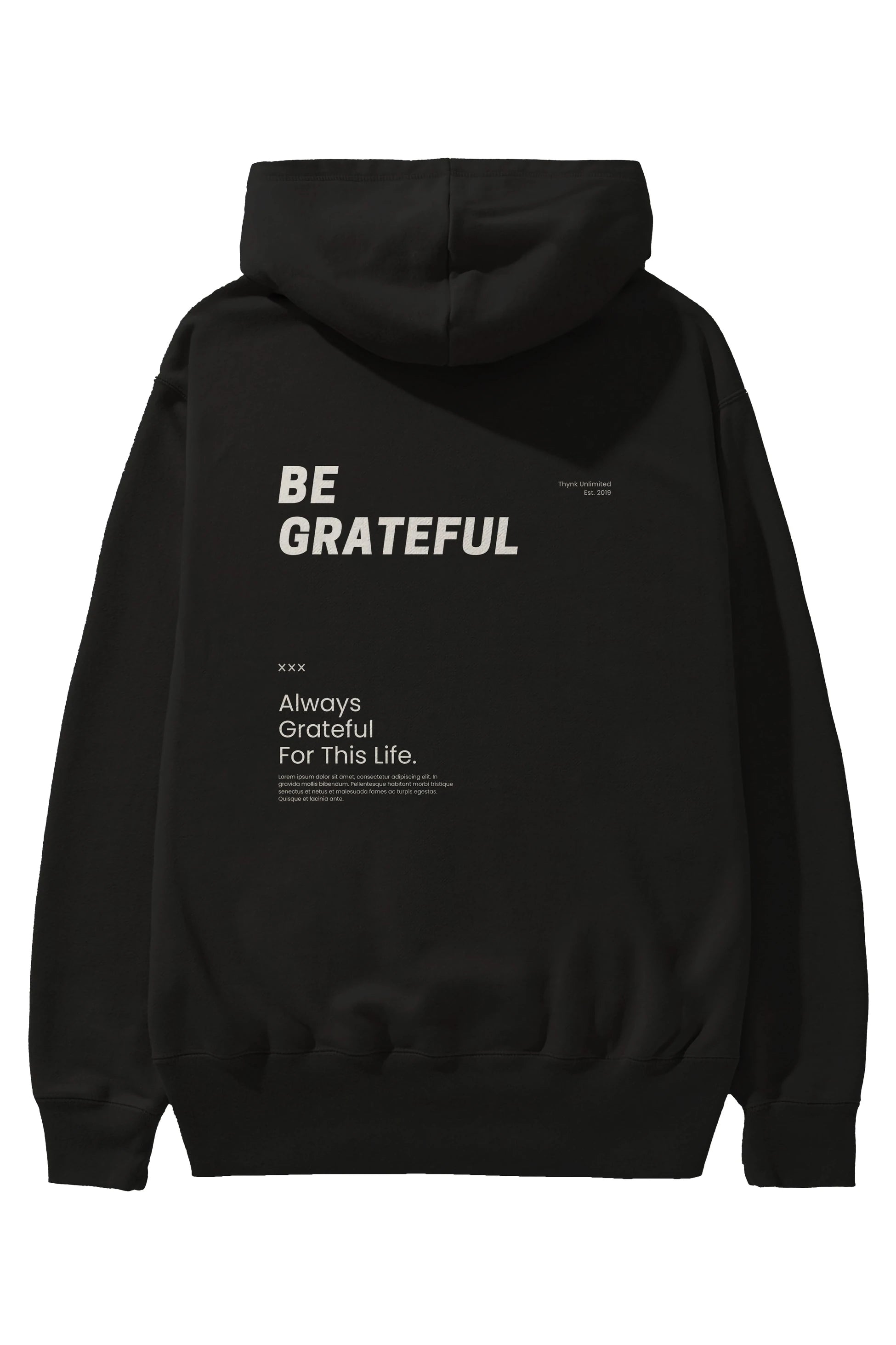 Be Grateful Yazılı Arka Baskılı Oversize Hoodie Kapüşonlu Sweatshirt Erkek Kadın Unisex