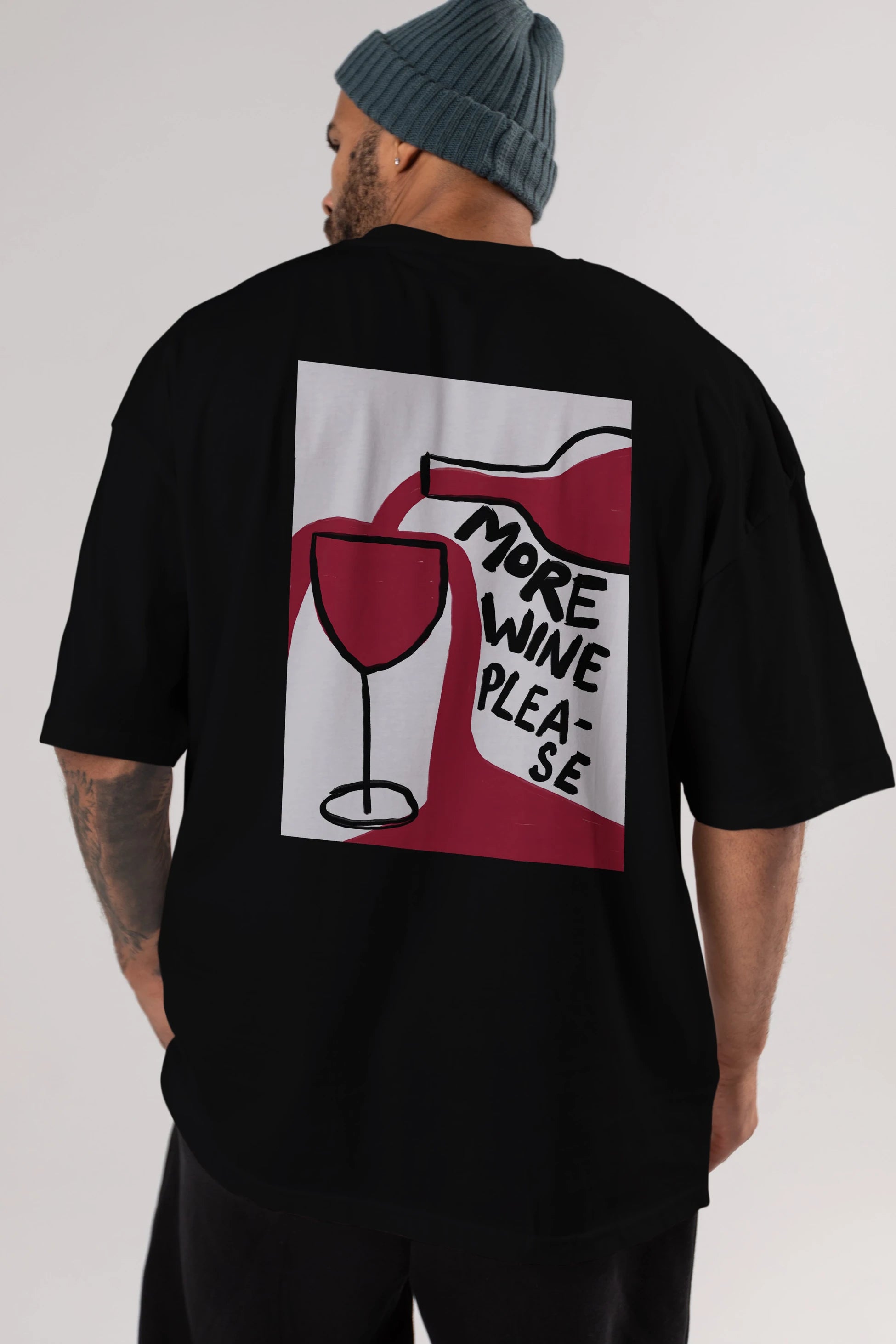 More Wine Please Arka Baskılı Oversize t-shirt Erkek Kadın Unisex %100 Pamuk Bisiklet Yaka tişort