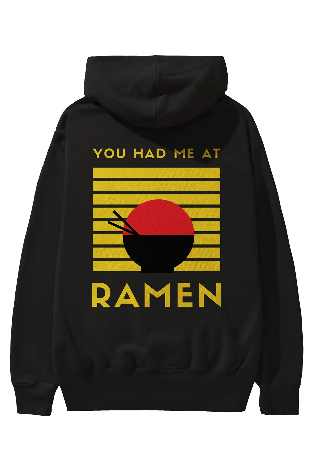 You Had me at Ramen Yazılı Arka Baskılı Oversize Hoodie Kapüşonlu Sweatshirt Erkek Kadın Unisex