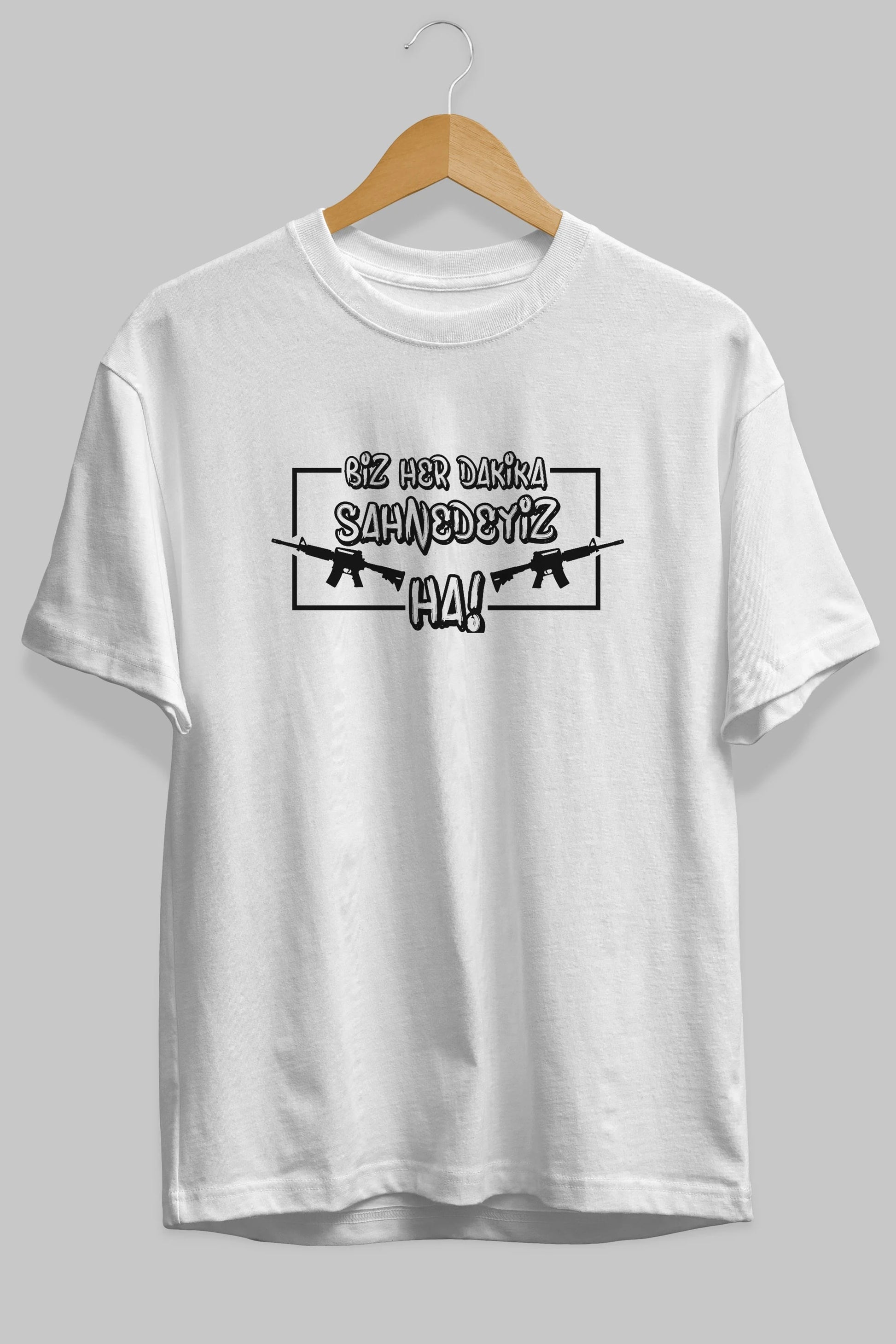 Biz Her Dakika Sahnedeyiz Ön Baskılı Oversize t-shirt %100 pamuk Erkek Kadın Unisex
