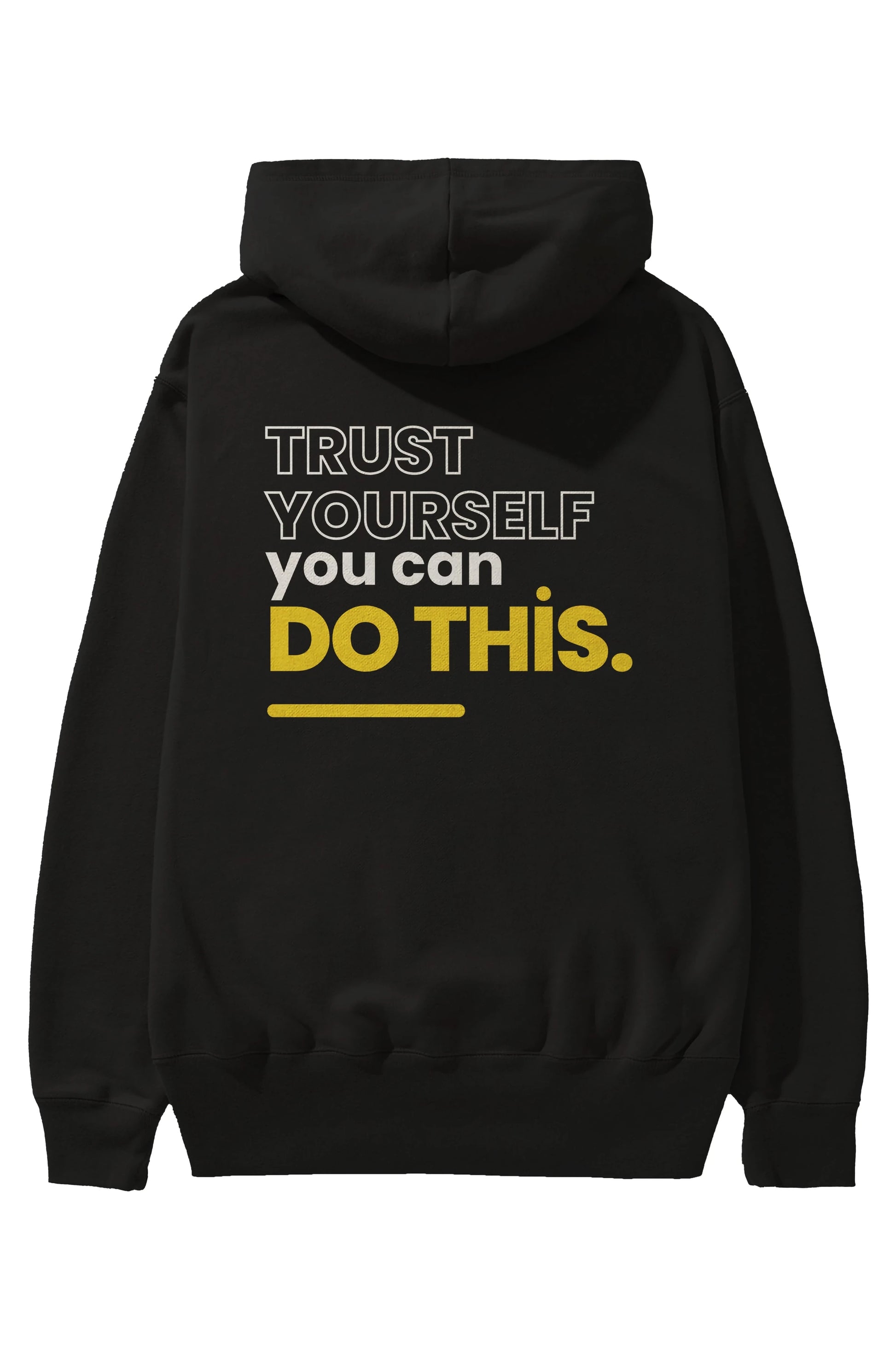 Trust Yourself Yazılı Arka Baskılı Oversize Hoodie Kapüşonlu Sweatshirt Erkek Kadın Unisex