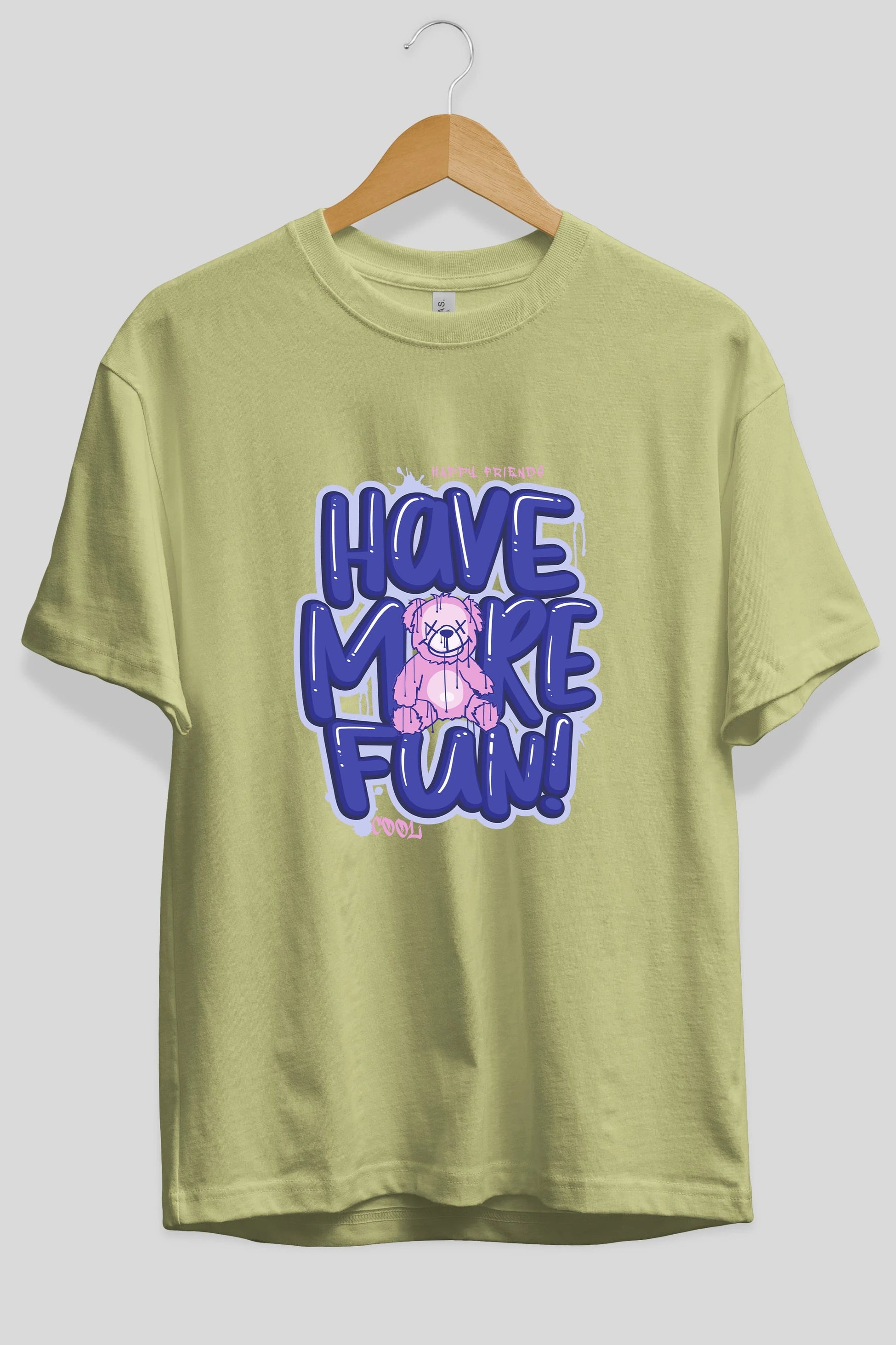 Have More Fun Bear Ön Baskılı Oversize t-shirt Erkek Kadın Unisex