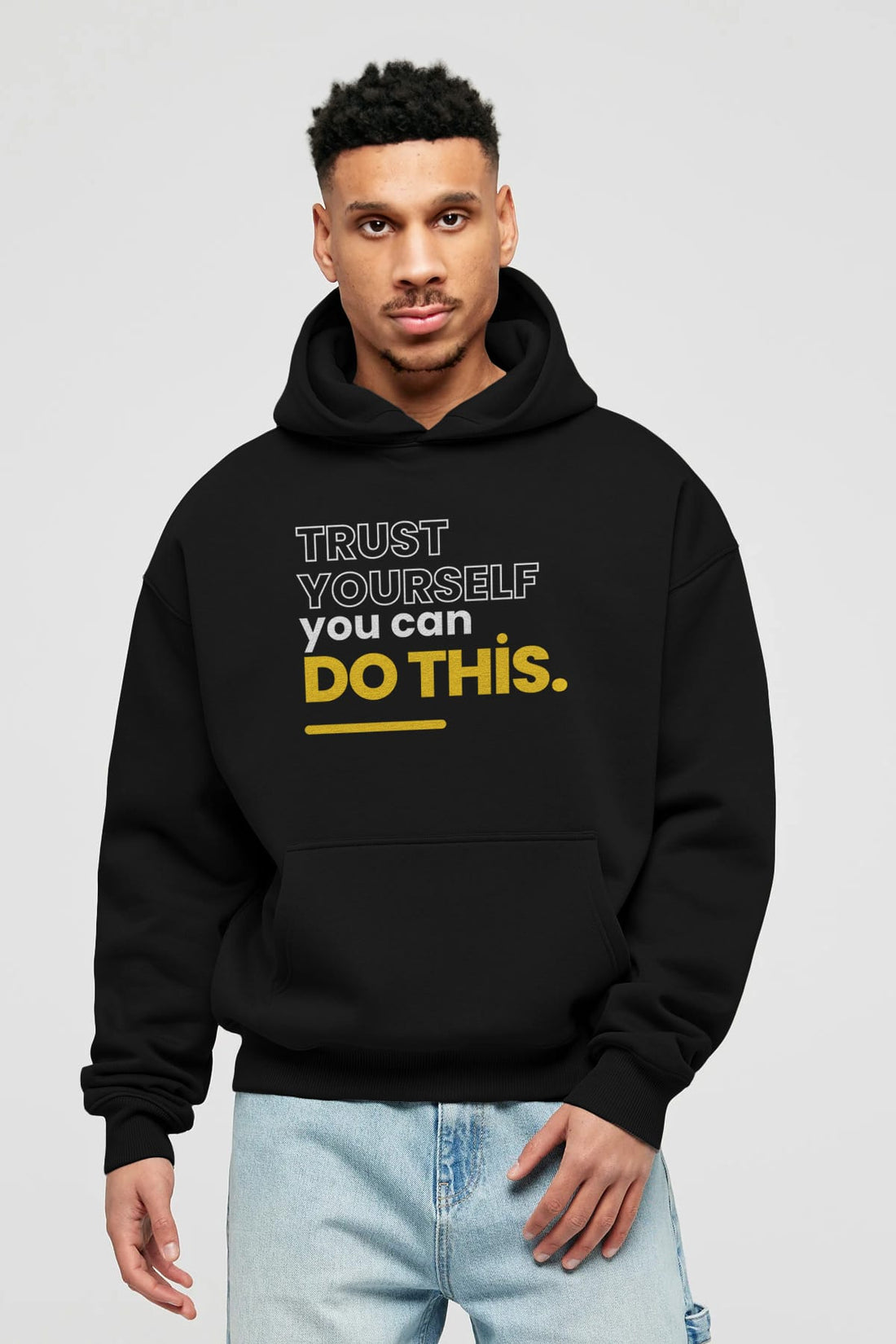 Trust Yourself Yazılı Ön Baskılı Oversize Hoodie Kapüşonlu Sweatshirt Erkek Kadın Unisex