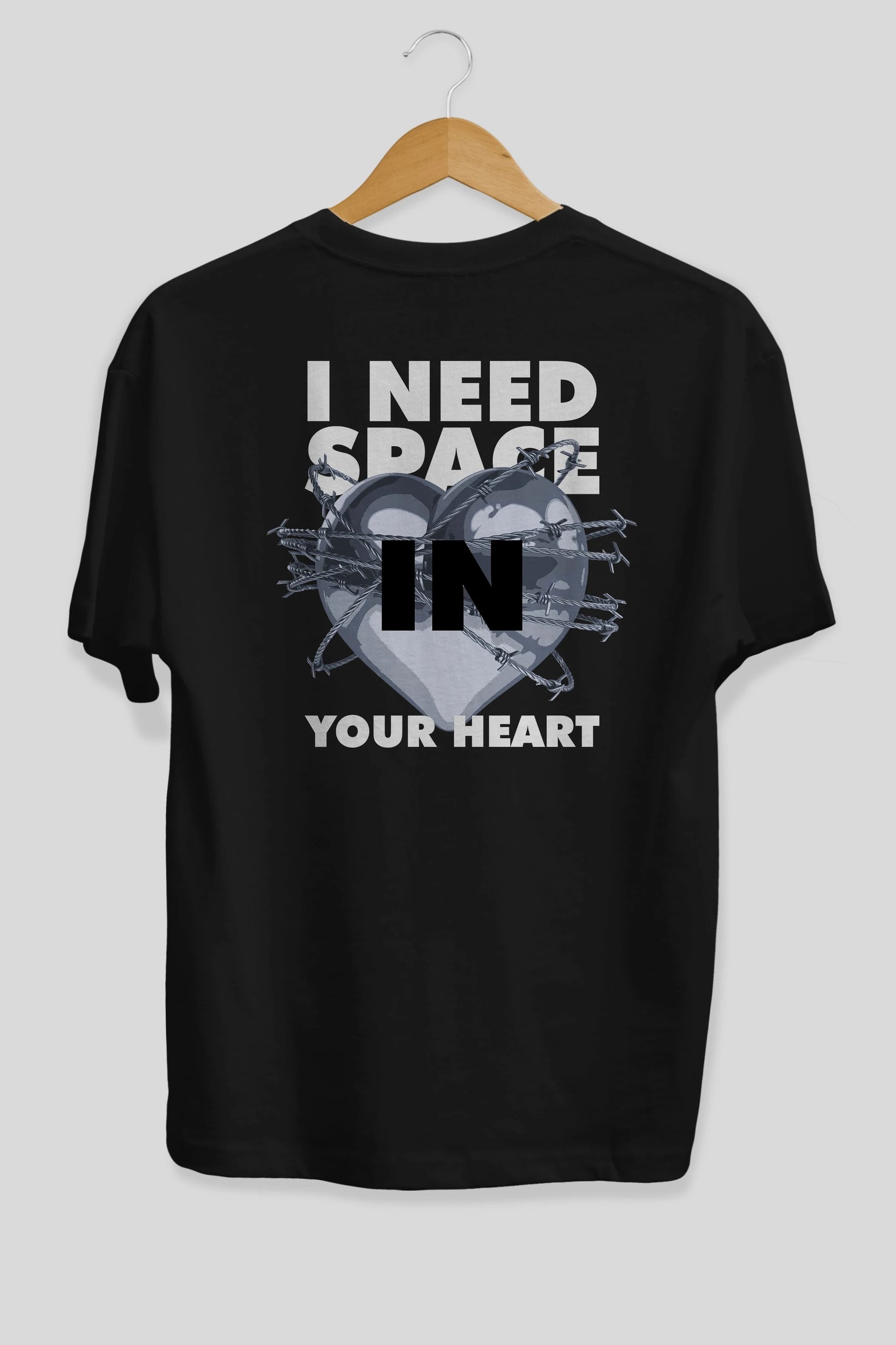 I Need Space Your Heart Arka Baskılı Oversize t-shirt Erkek Kadın Unisex