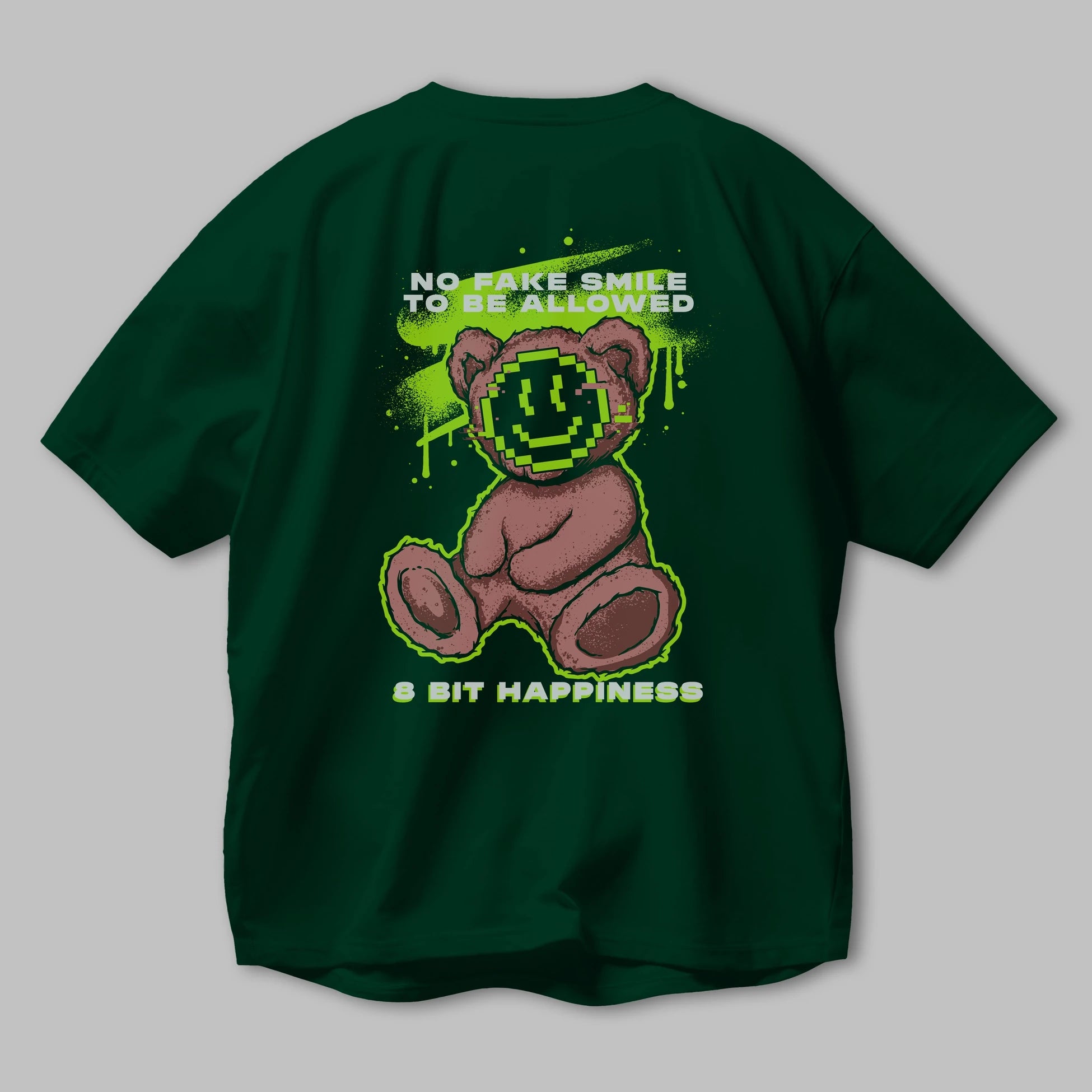 No Fake Smile Bear Arka Baskılı Oversize t-shirt Erkek Kadın Unisex
