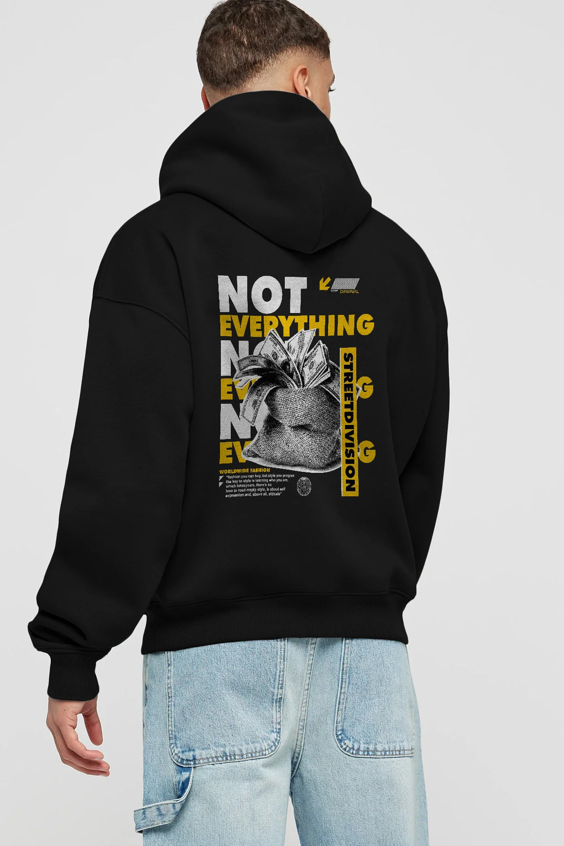 Not Everything Arka Baskılı Hoodie Oversize Kapüşonlu Sweatshirt Erkek Kadın Unisex