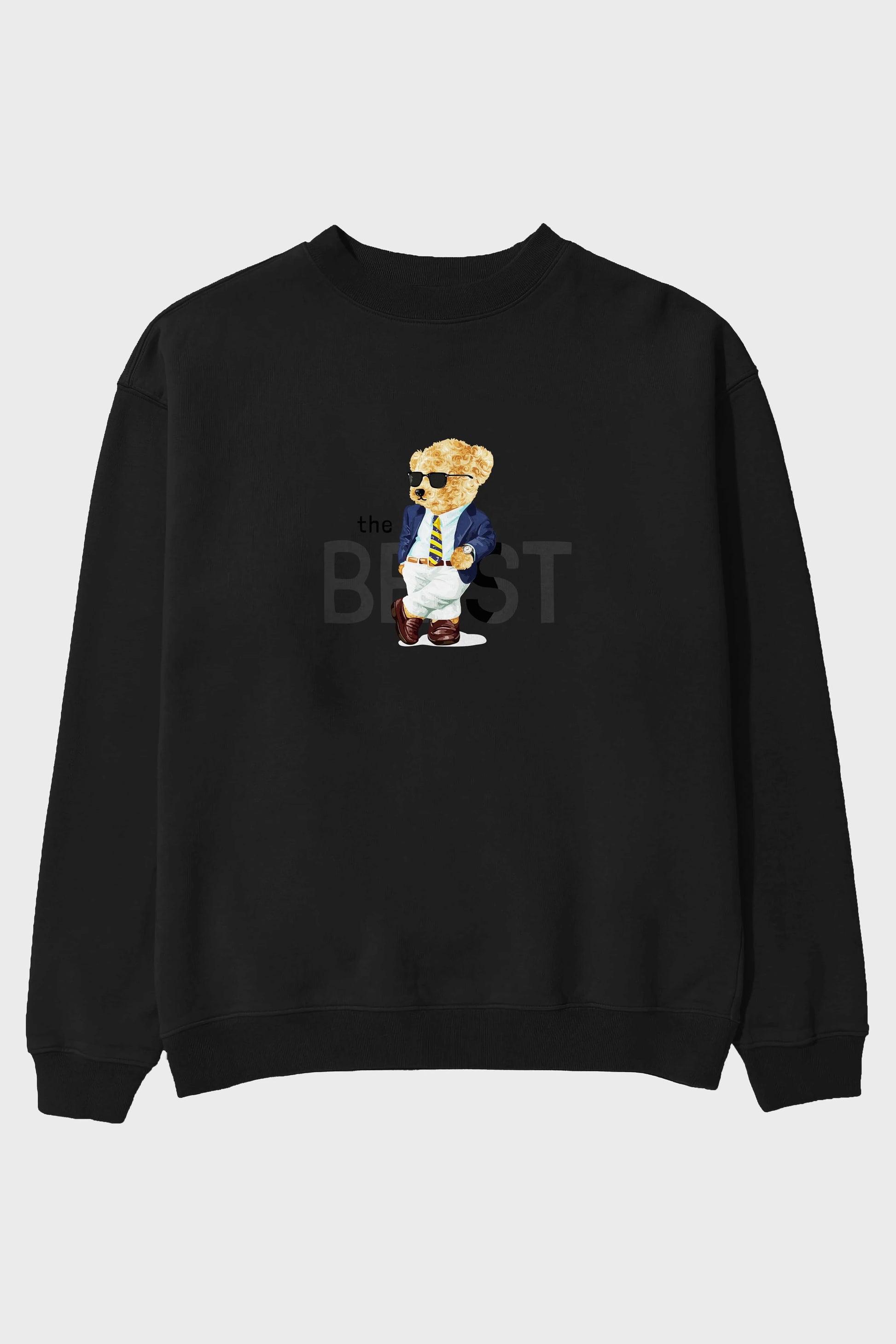 Teddy Bear The Best Ön Baskılı Oversize Sweatshirt Erkek Kadın Unisex