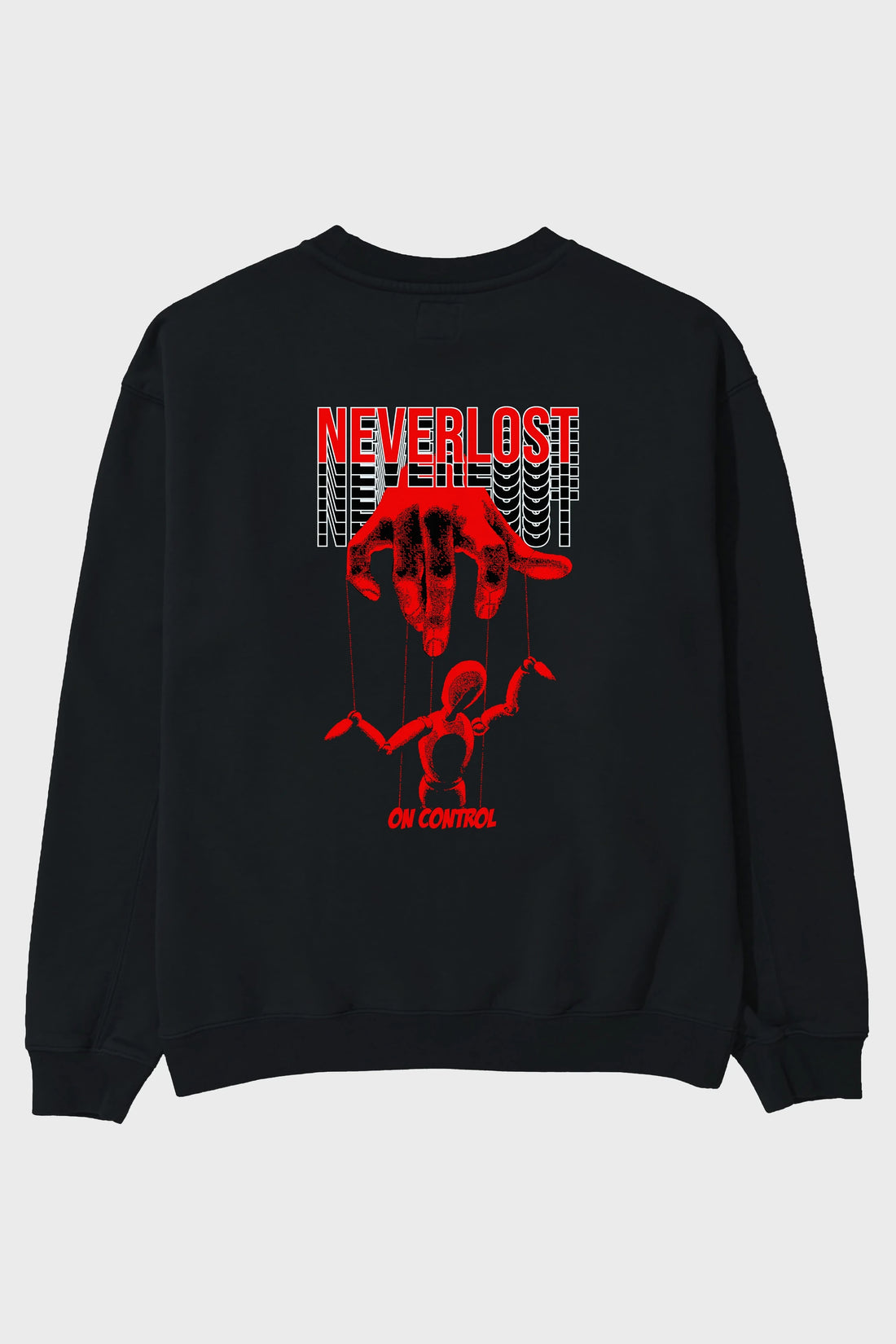 Neverlost on Control Arka Baskılı Oversize Sweatshirt Erkek Kadın Unisex