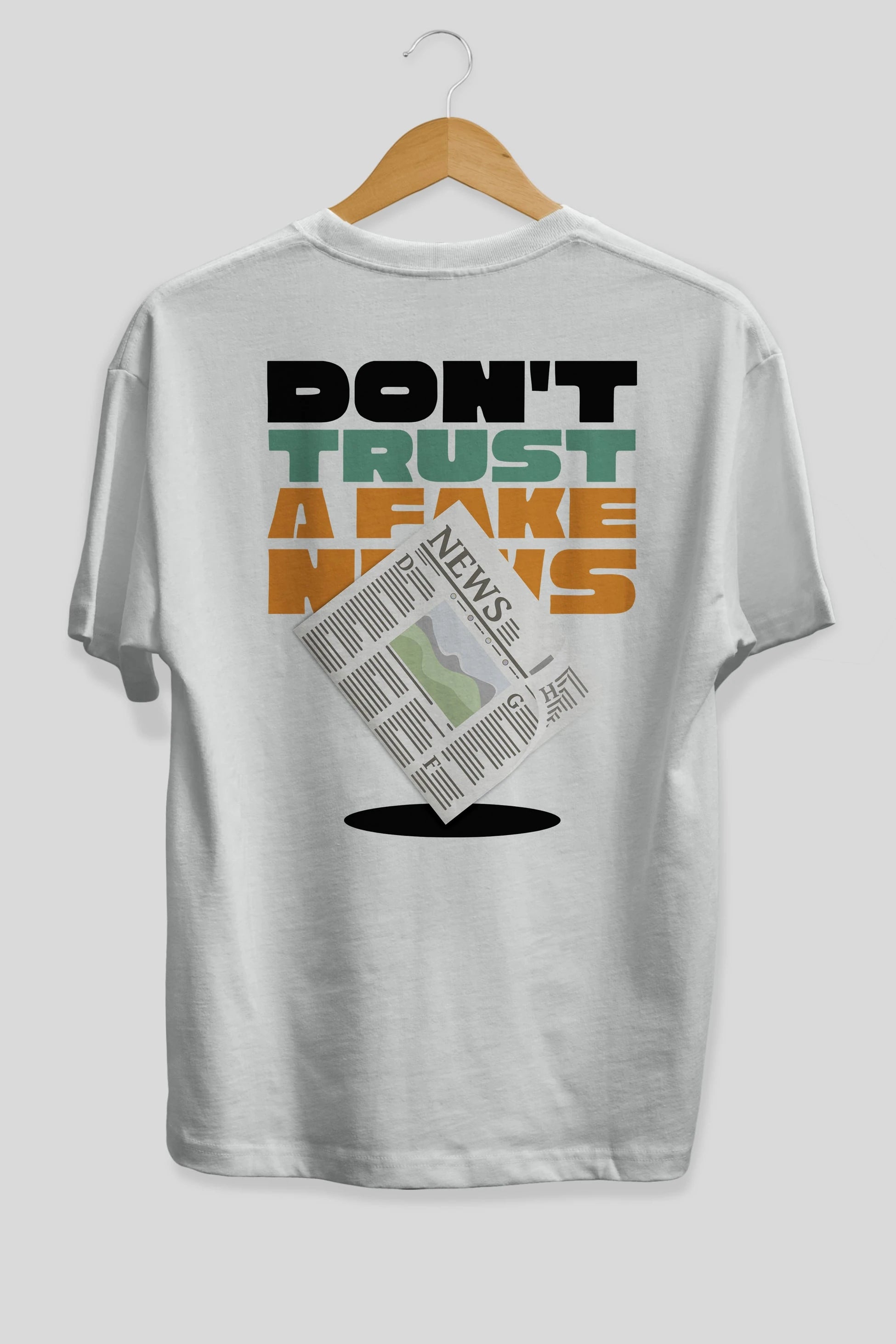 Dont Trust a Fake News Yazılı Arka Baskılı Oversize t-shirt Erkek Kadın Unisex
