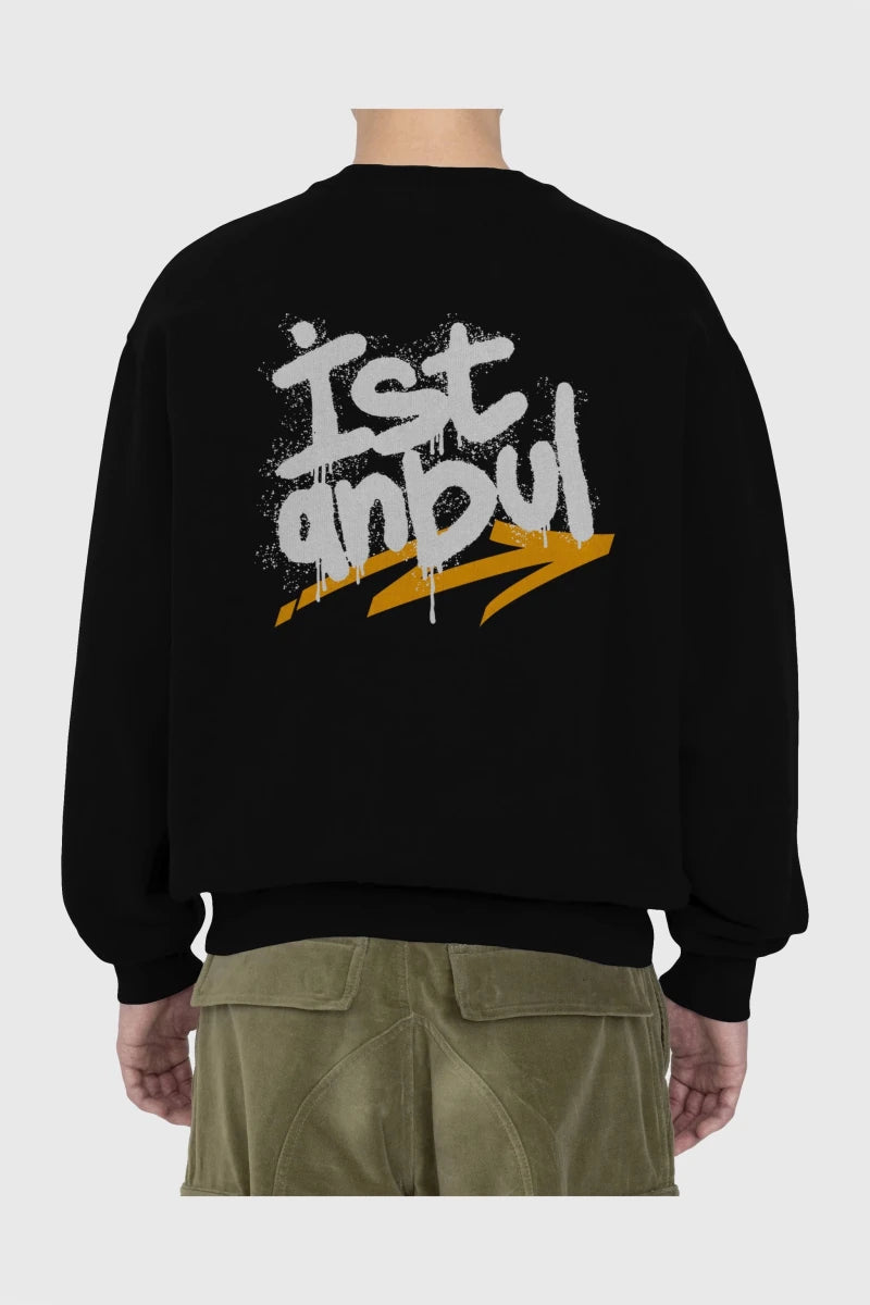 istanbul Yazılı Arka Baskılı Oversize Sweatshirt Erkek Kadın Unisex - Cilexi