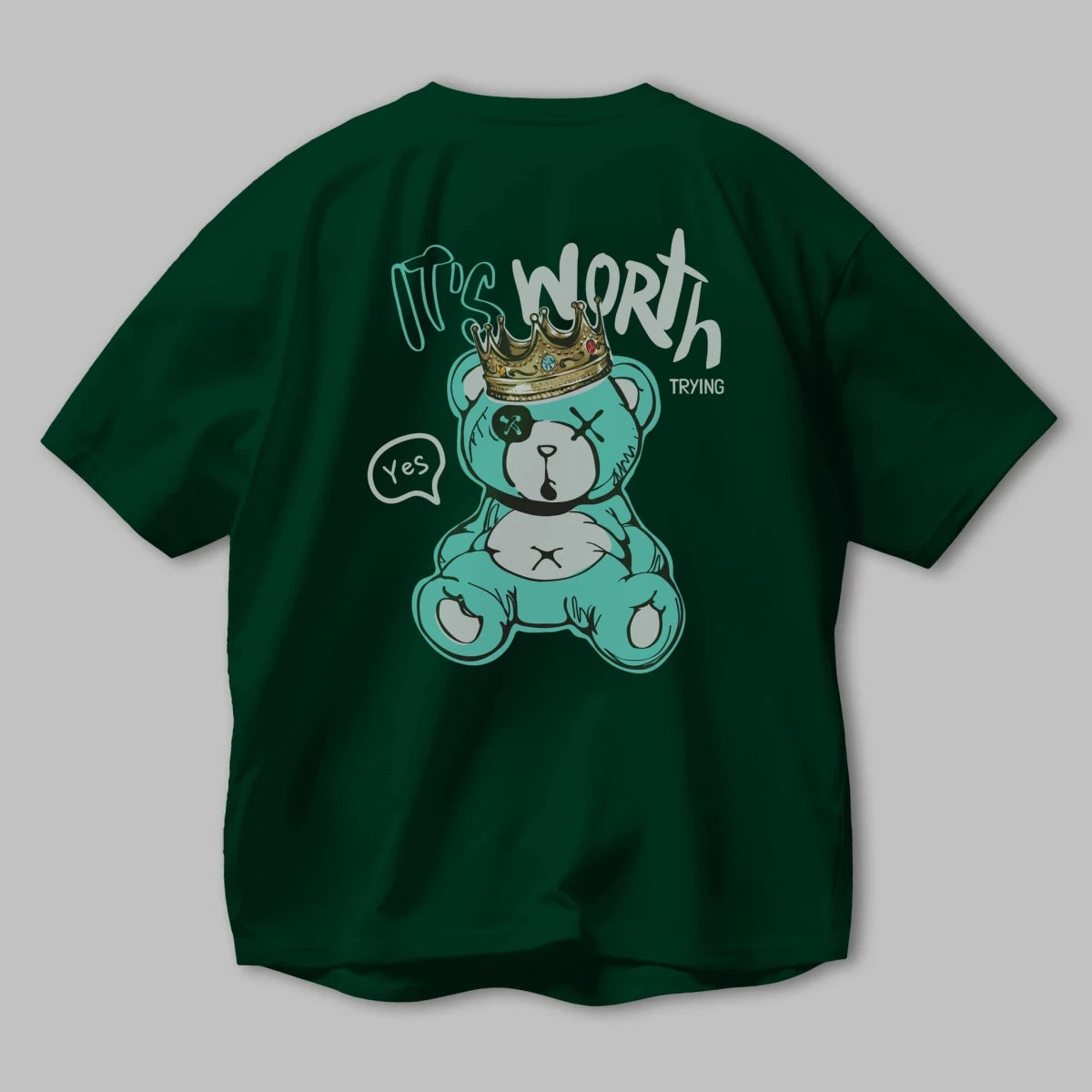 its Worth Trying Bear Arka Baskılı Oversize t-shirt Erkek Kadın Unisex - Cilexi