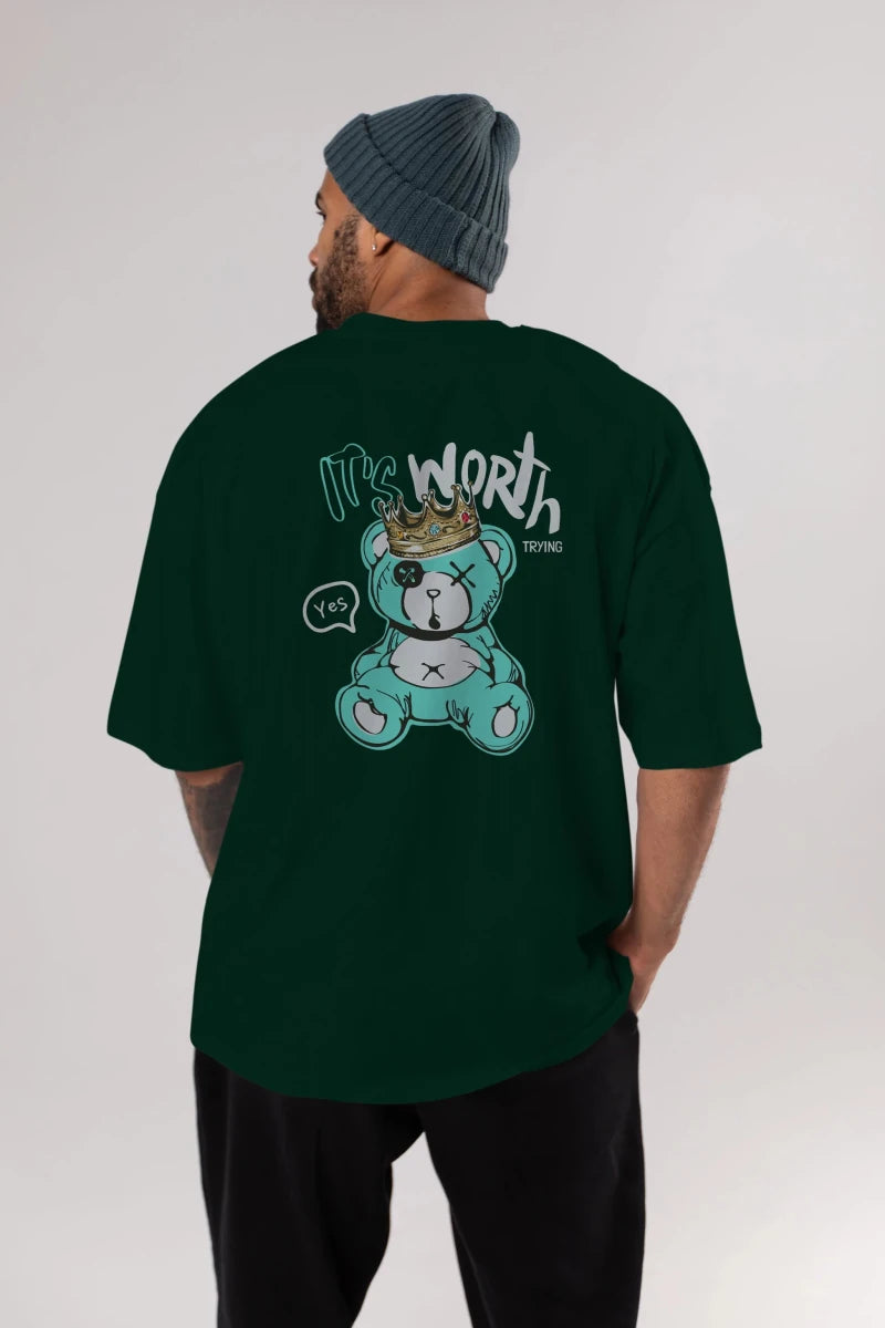 its Worth Trying Bear Arka Baskılı Oversize t-shirt Erkek Kadın Unisex - Cilexi